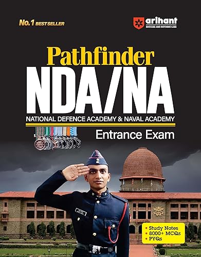 Arihant Pathfinder NDA/NA | National Defence Academy / Naval Academy Entrance Exam | Study Notes | 8000+ MCQs | PYQs | For 2024-25 Exam (English)