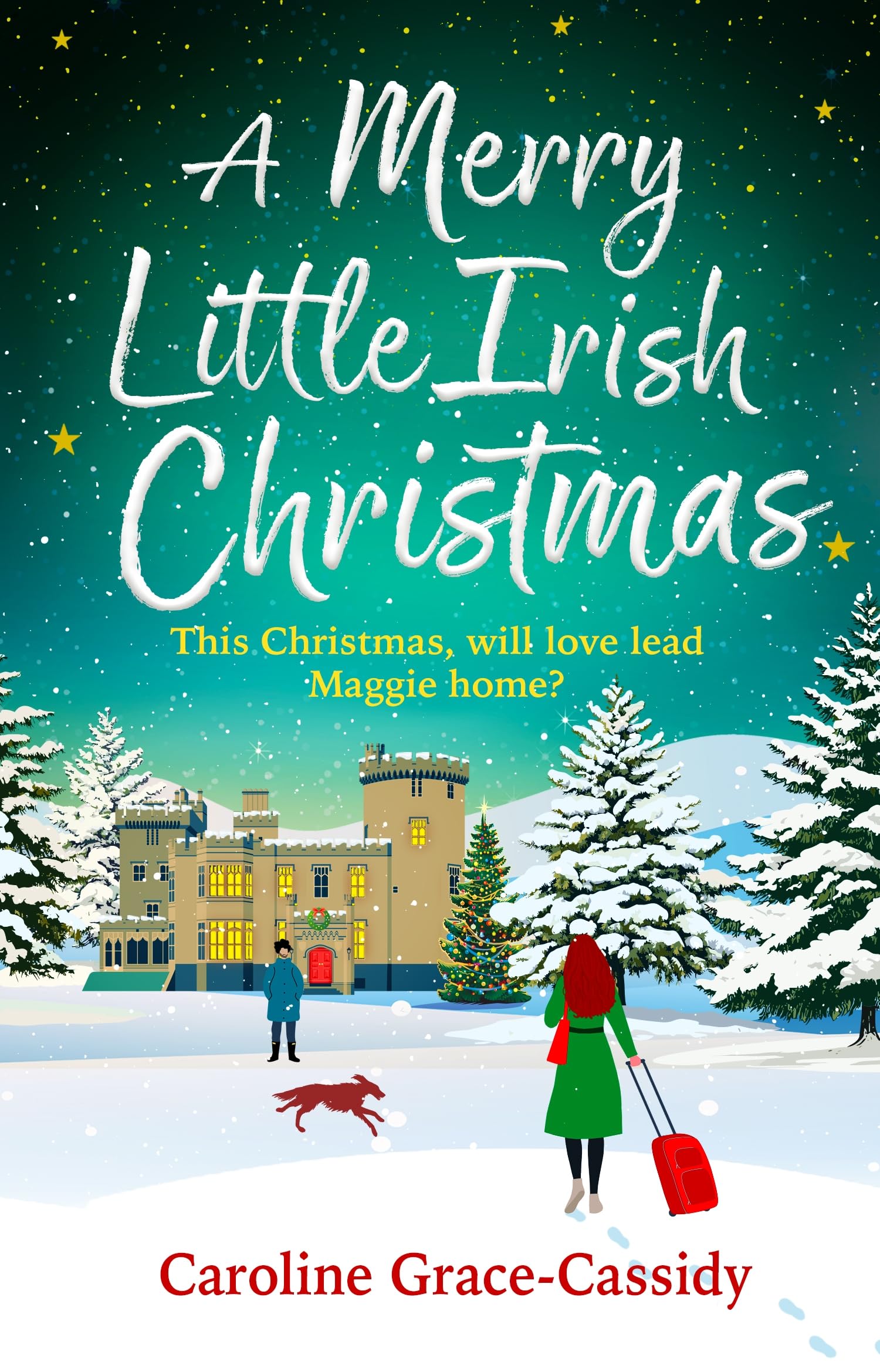 A Merry Little Irish Christmas: Escape to the Emerald Isle this winter in this heartwarming festive treat!