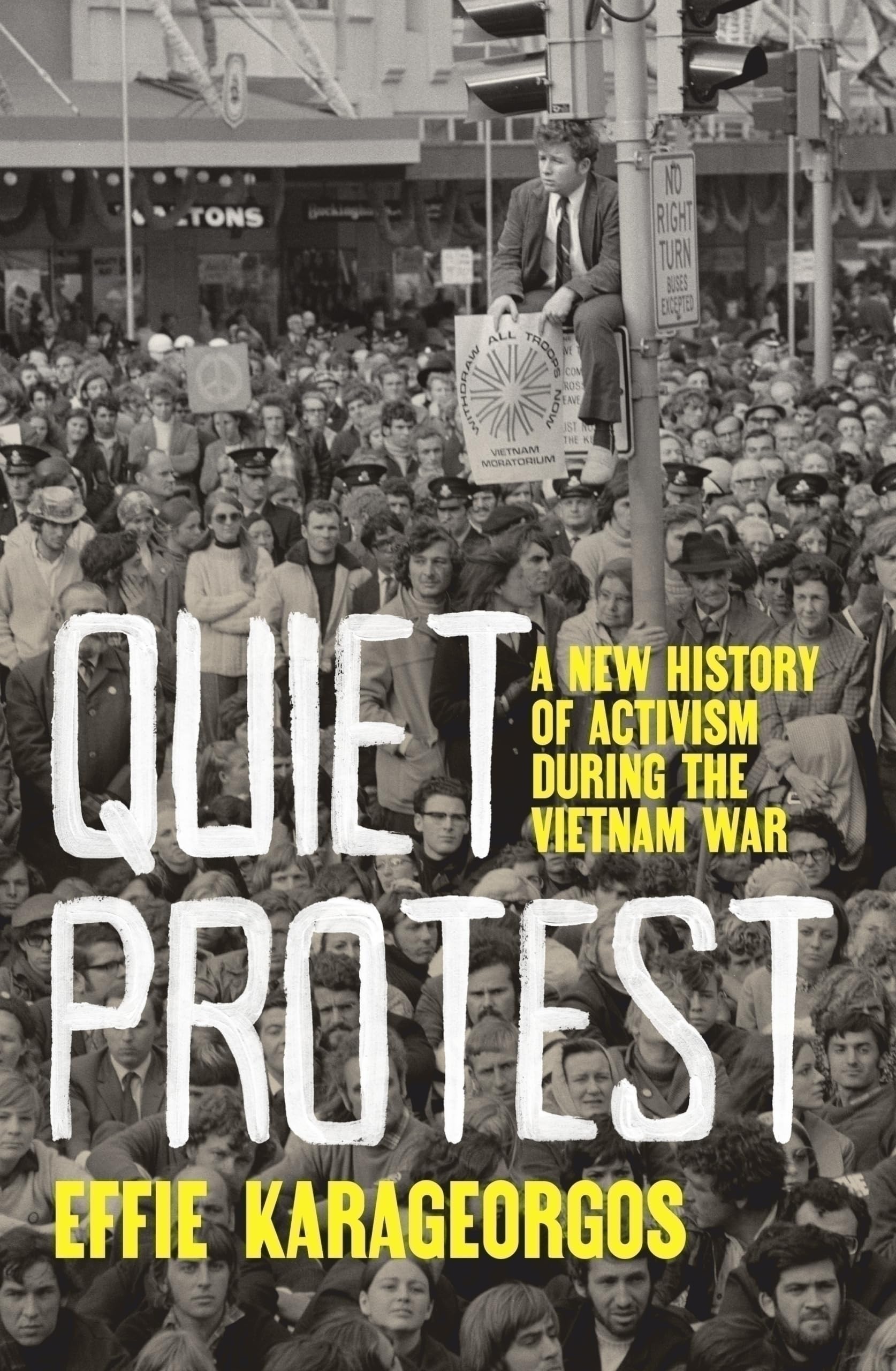 Quiet Protest by Effie Karageorgos PAPERBACK 9781761170263