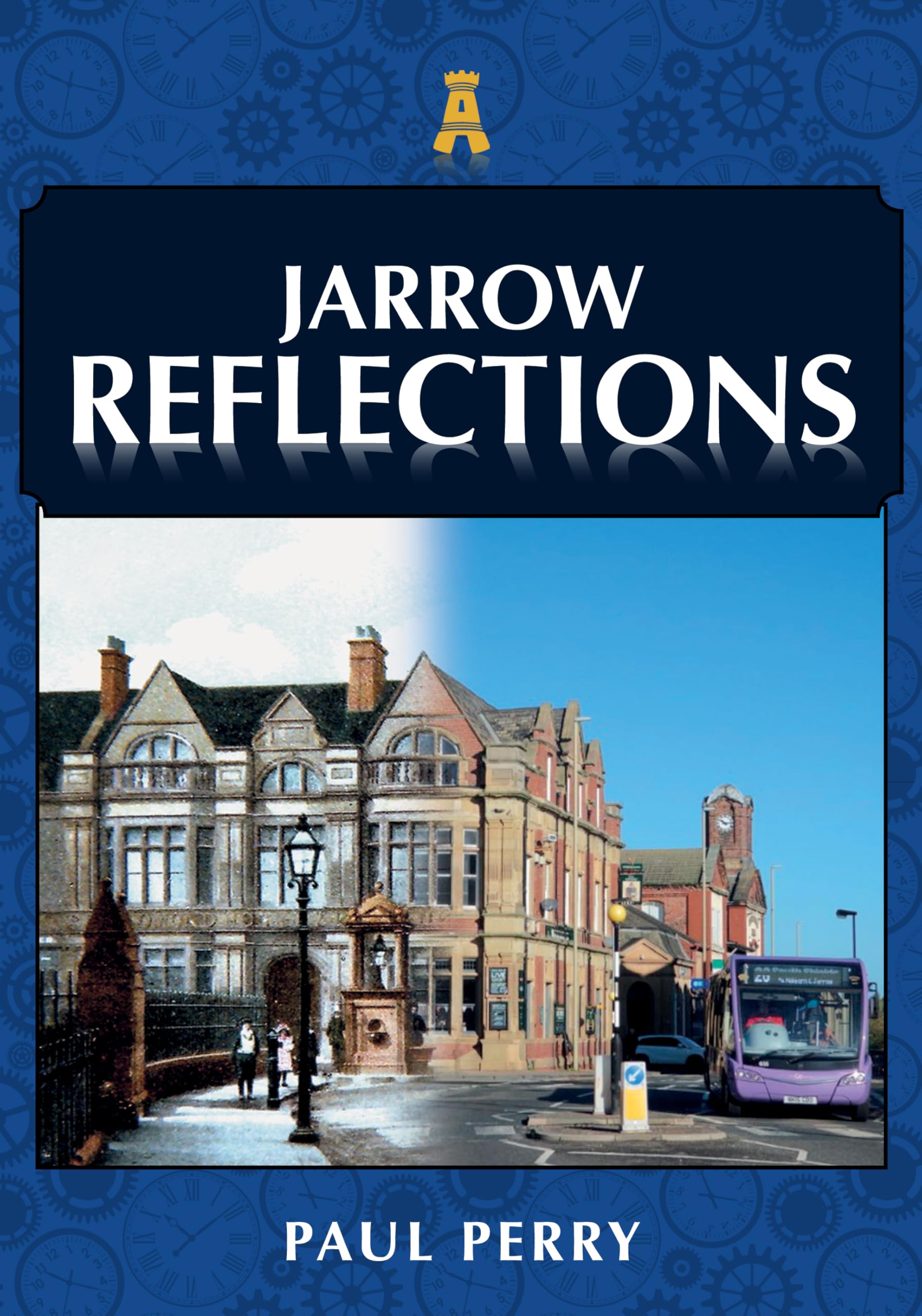 Jarrow Reflections by Paul Perry - 9781398118577