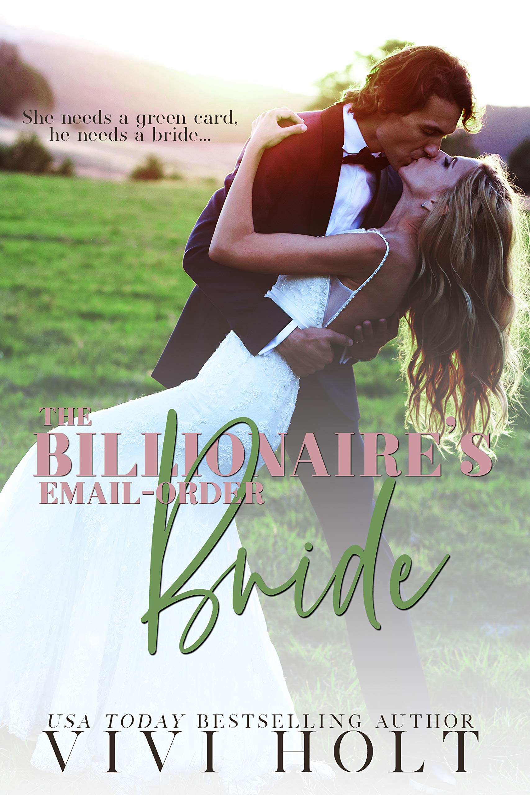 The Billionaire's Email-Order Bride (Email-Order Romance Book 2)