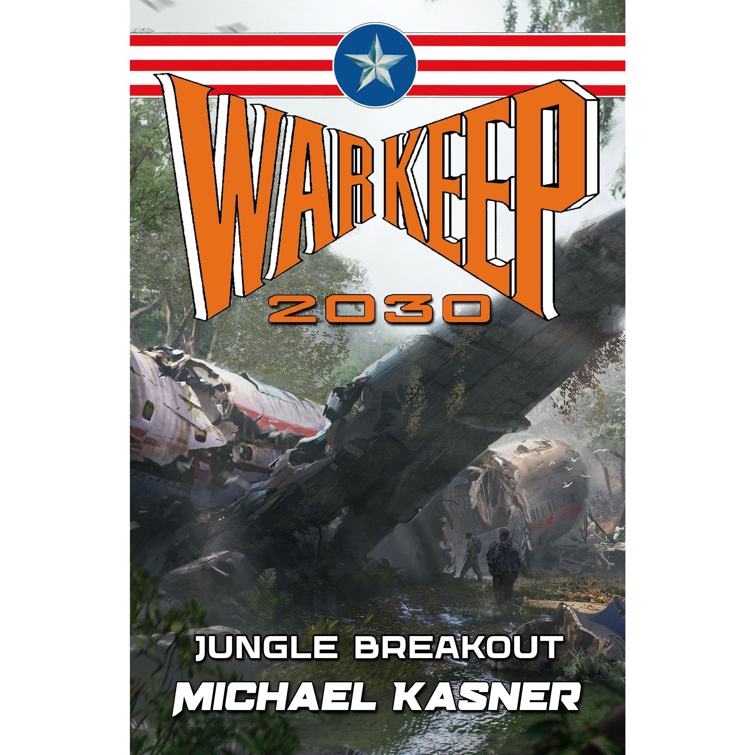 Warkeep 2030: Jungle Breakout - Book 2