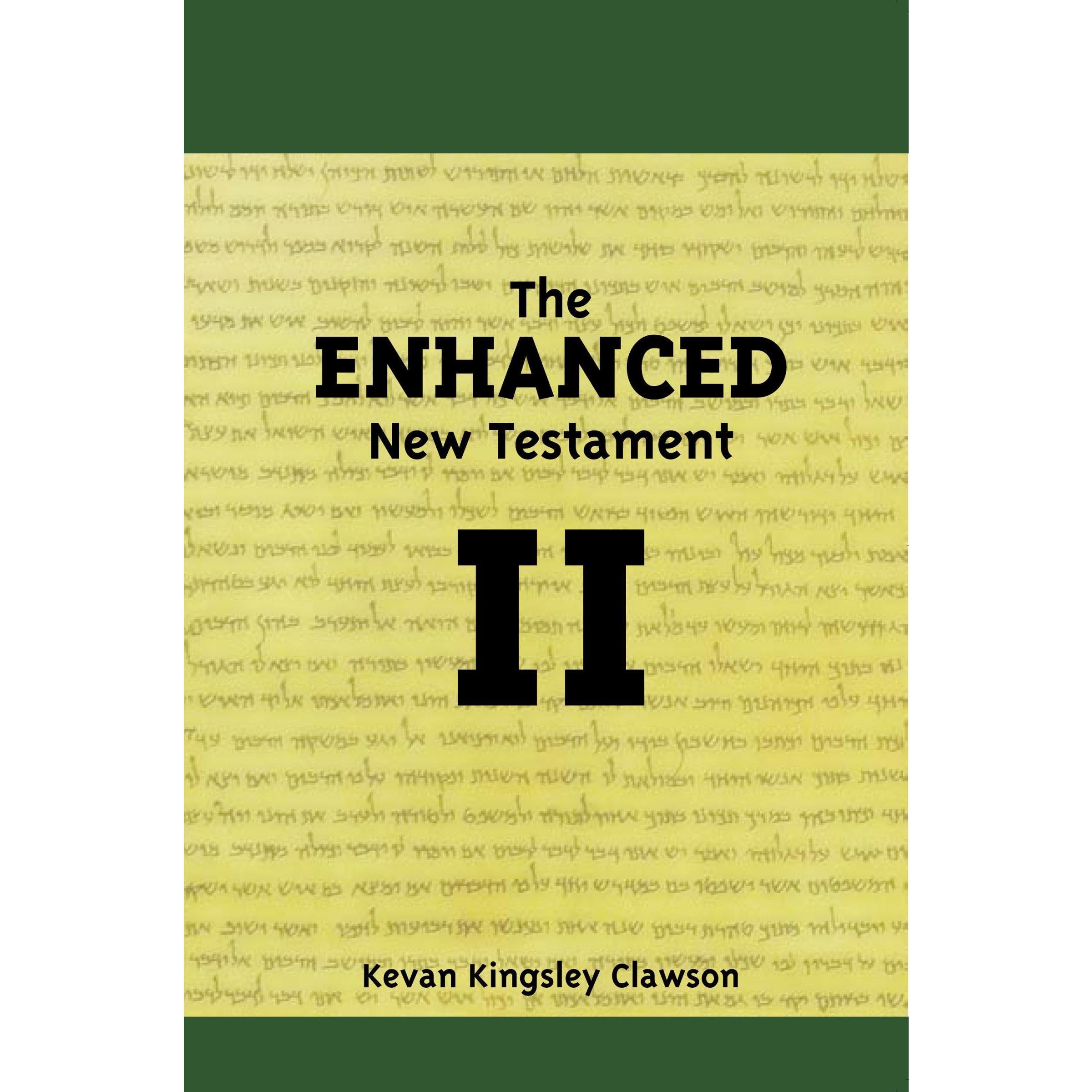 The Enhanced New Testament Volume II