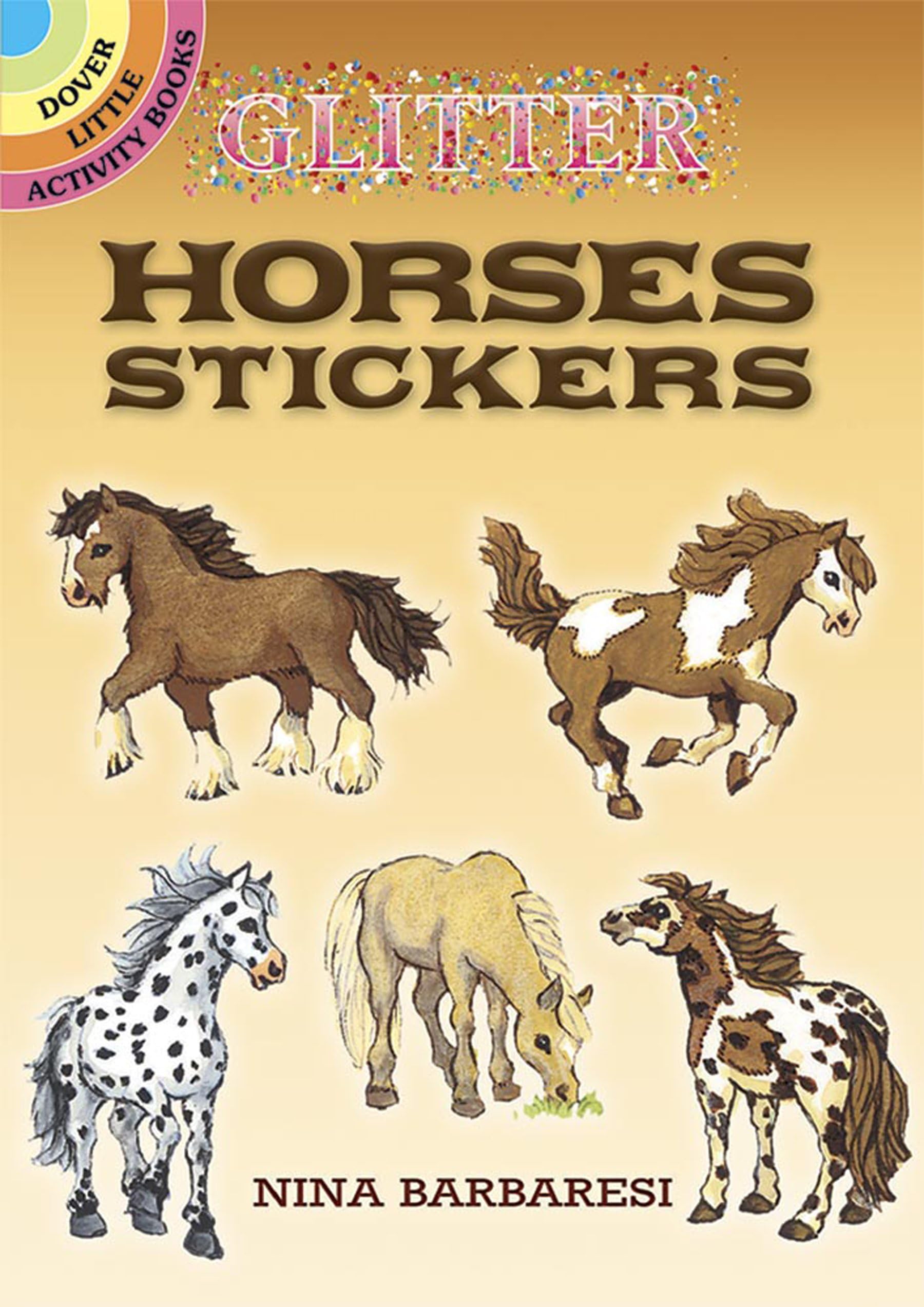 Glitter Stickers: Horses (Dover Little Activity Books: Animals)