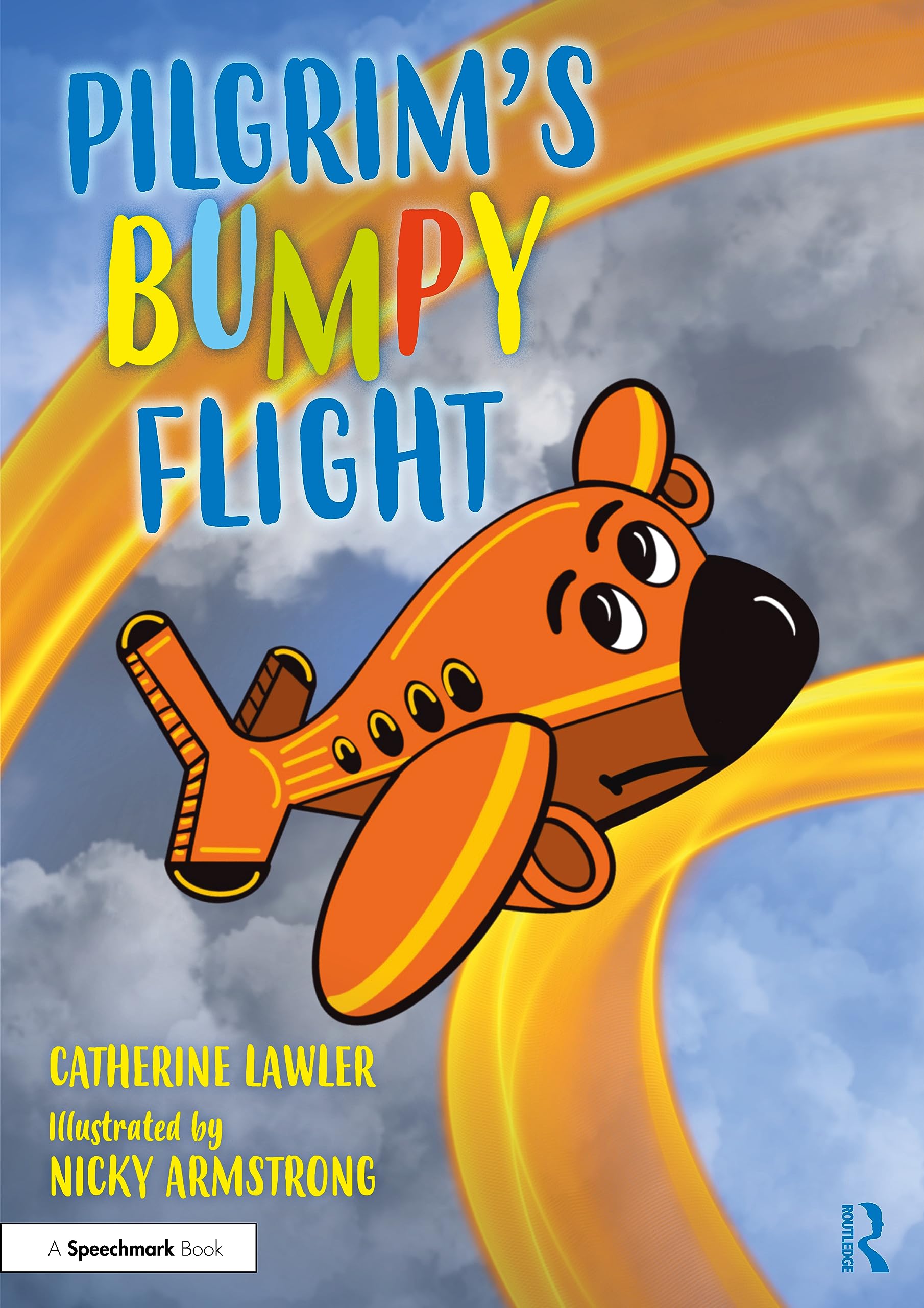 Pilgrim's Bumpy Flight: Helping Young Children Learn About Domestic Abuse Safety Planning (Safety Planning with Young Children)