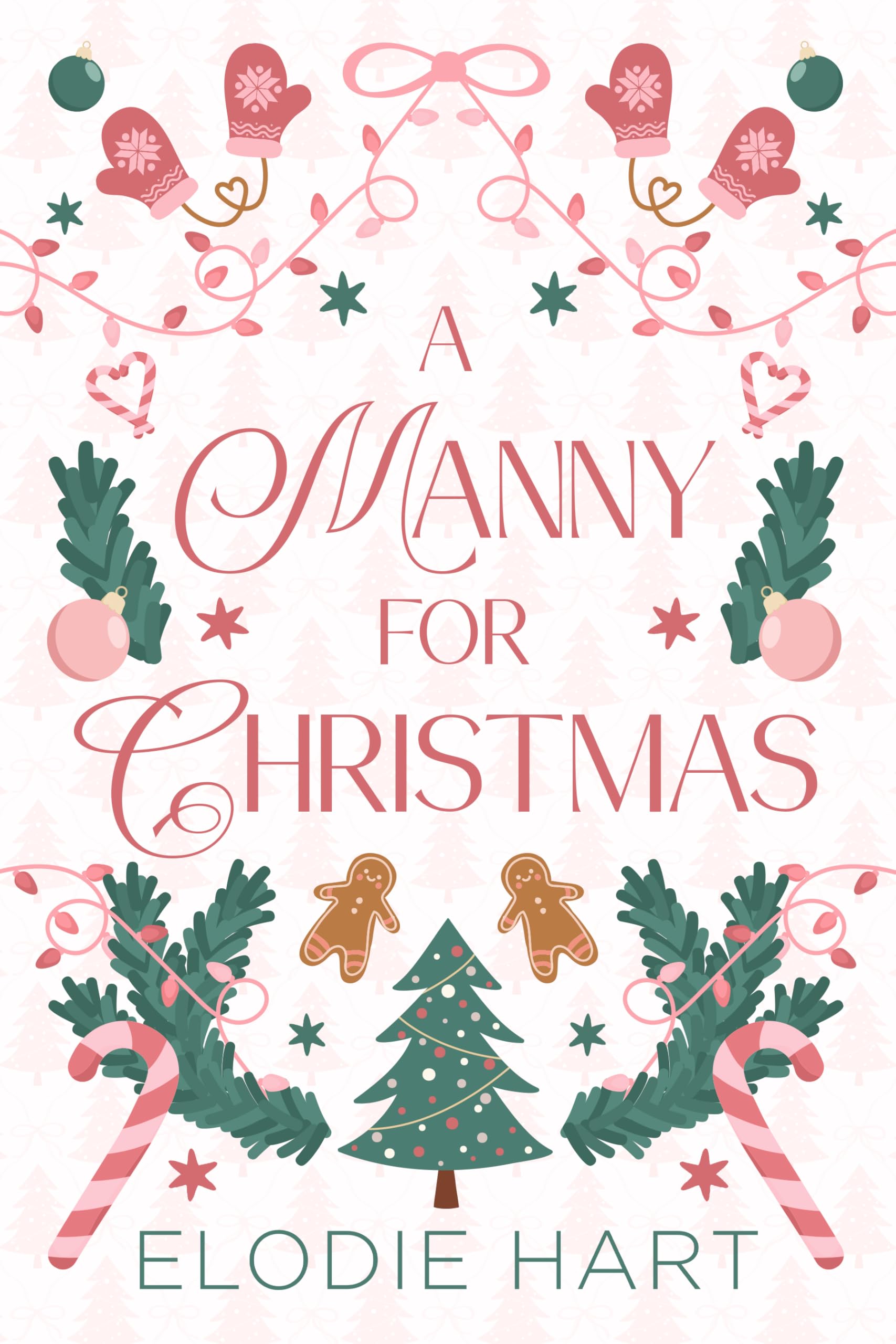 A Manny for Christmas: A Single Mom, Second Chance Holiday Romance