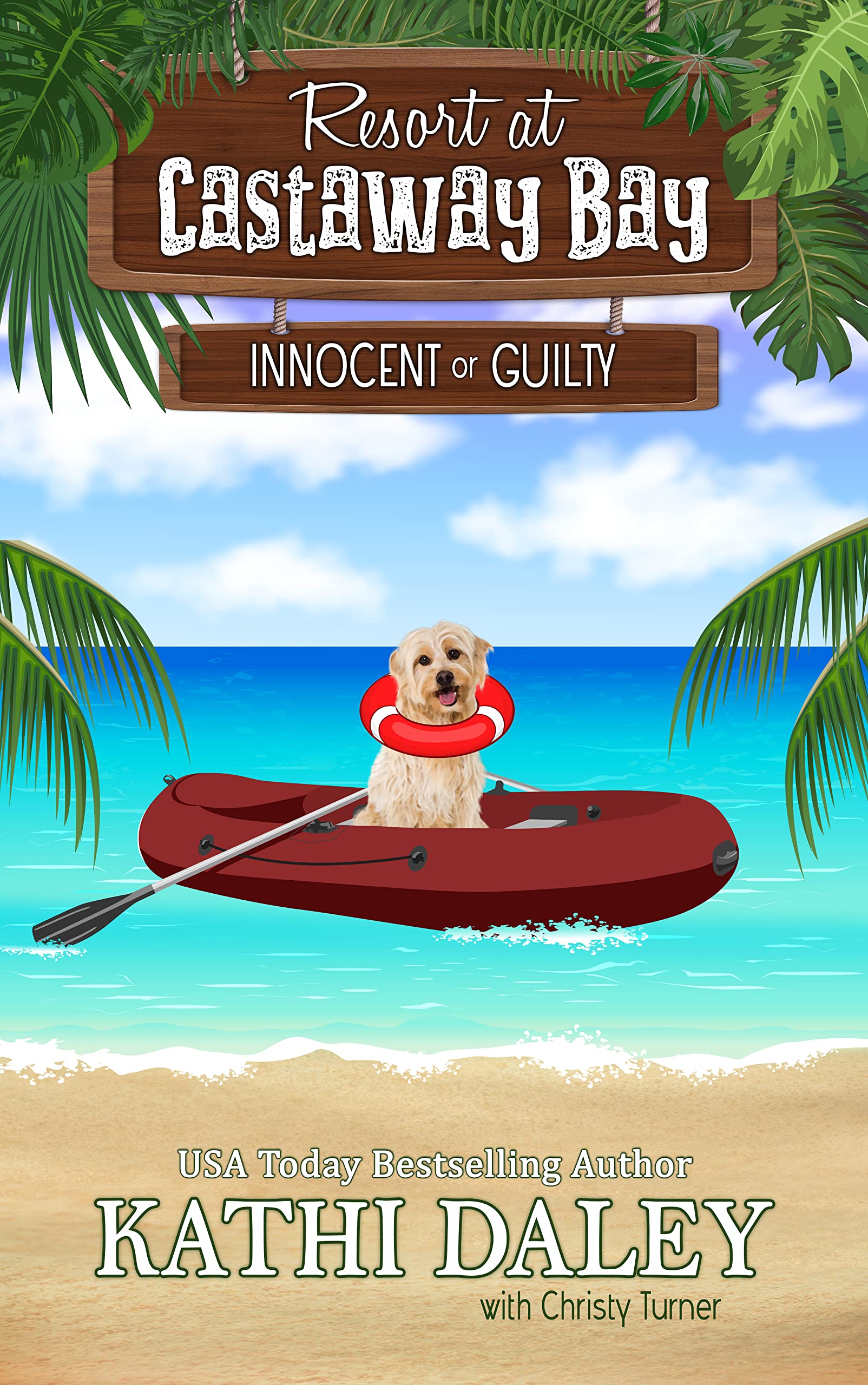 Resort at Castaway Bay: Innocent or Guilty