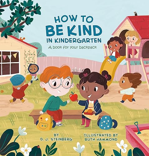 How to Be Kind in Kindergarten: A Book for Your Backpack - Paperback