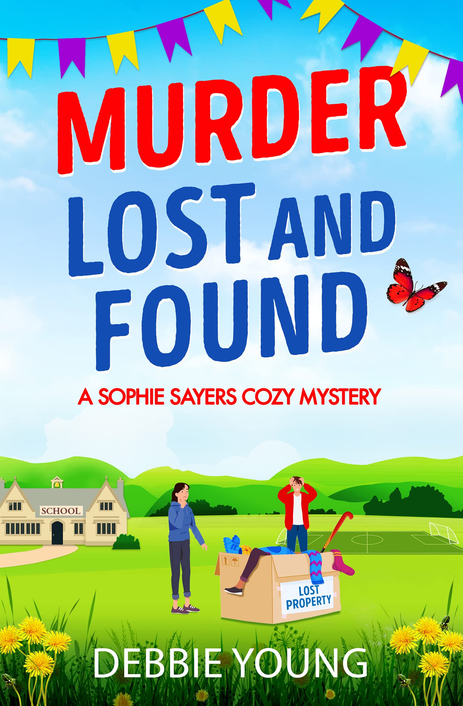 Murder Lost and Found: A gripping cozy murder mystery from Debbie Young (A Sophie Sayers Cozy Mystery, 7)
