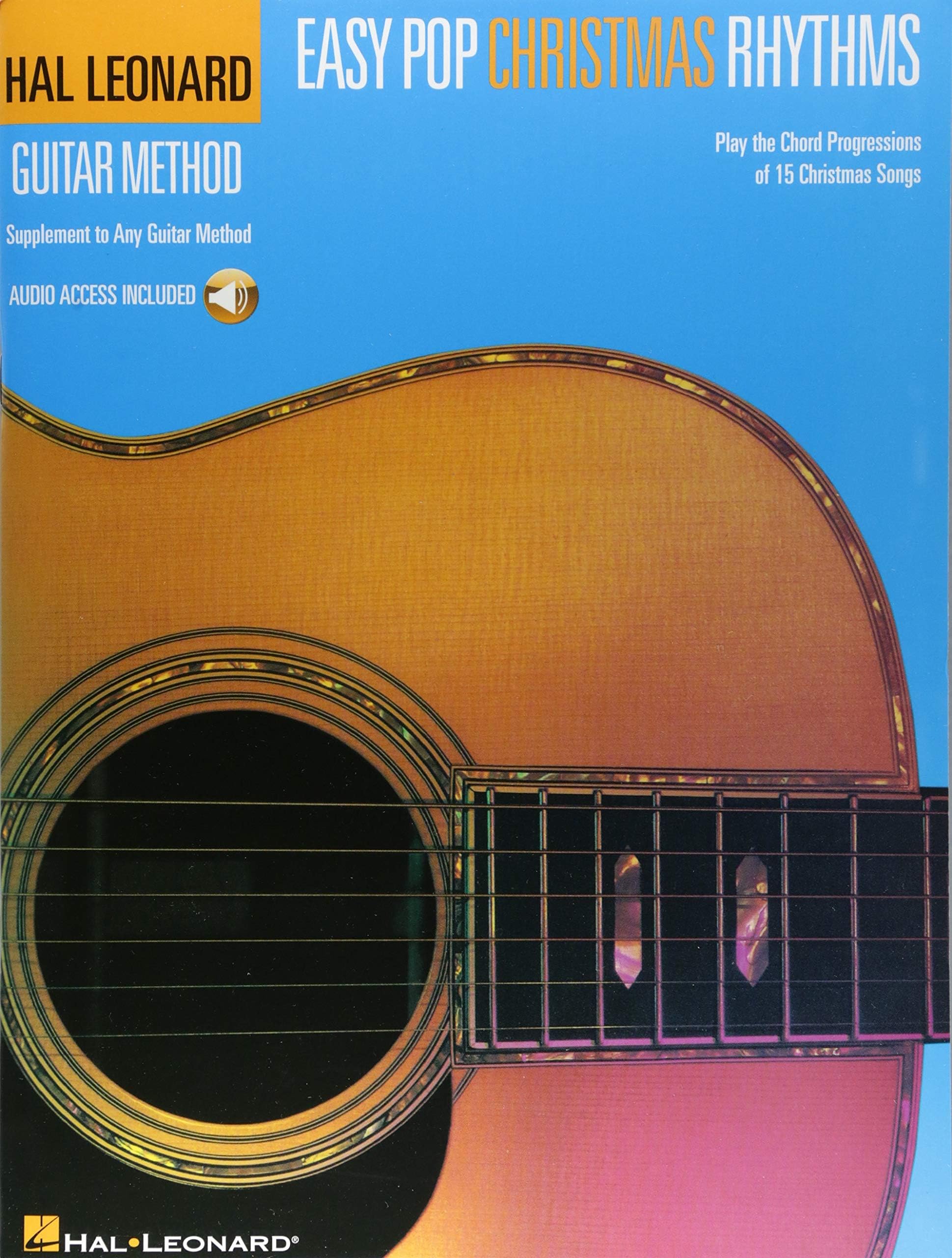 Easy Pop Christmas Rhythms: Supplement to Any Guitar Method (Hal Leonard Guitar Method) Paperback – July 1, 2018