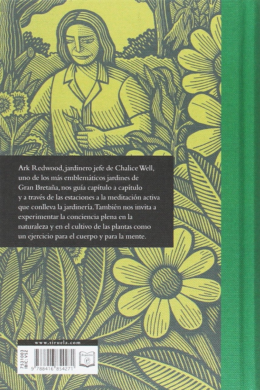 La meditación y el arte de la jardinería: Las semillas de la conciencia plena: 3 (Tiempo de Mirar)
