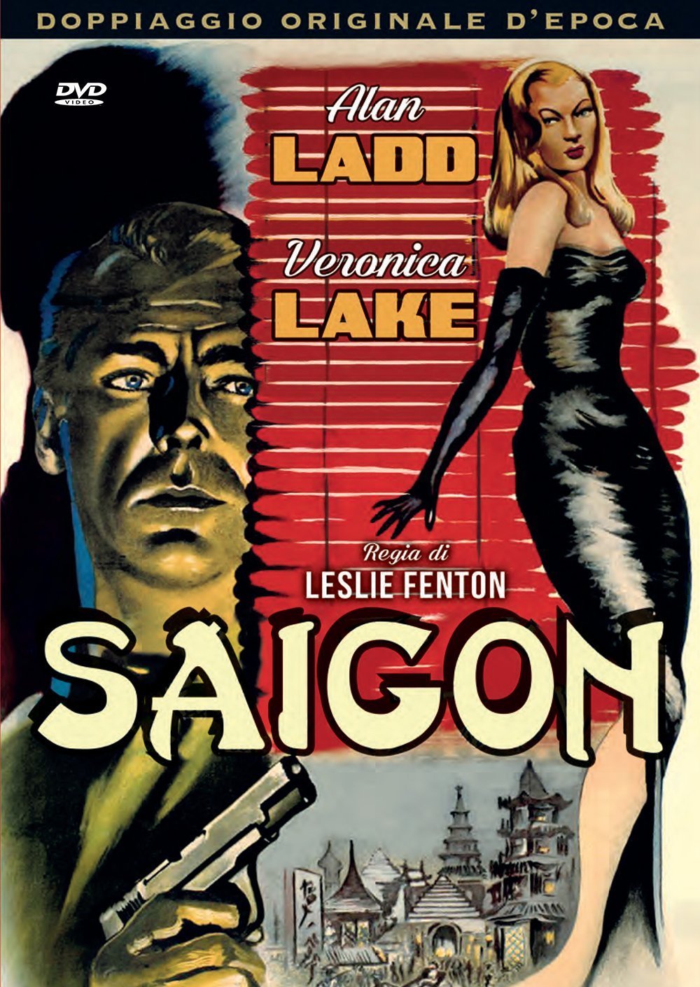Saigon (1948) Amazon.de Alan Ladd, Veronica Lake, Douglas Dick, Wally
