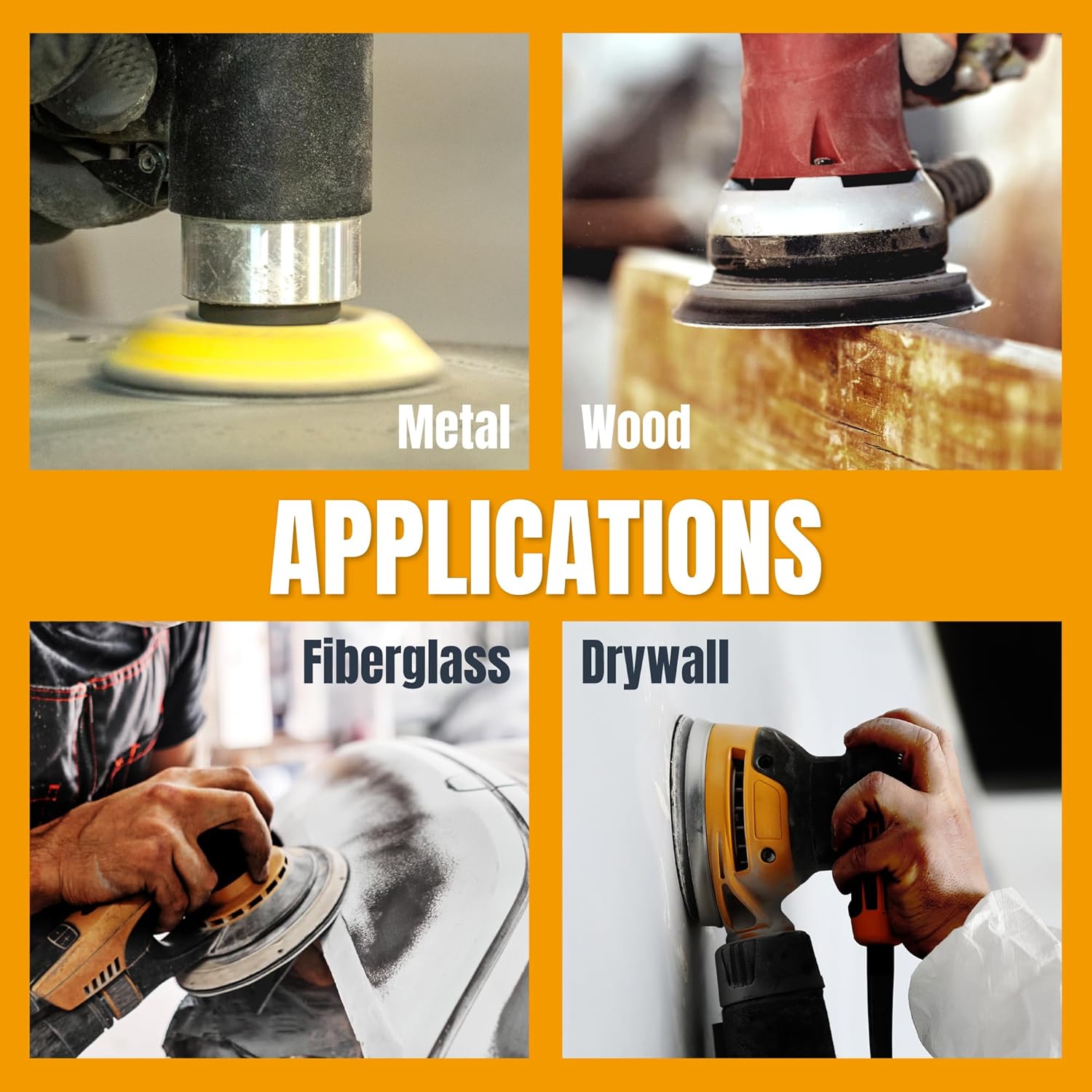 Four images showing sanding applications: metal, wood, fiberglass, and drywall
