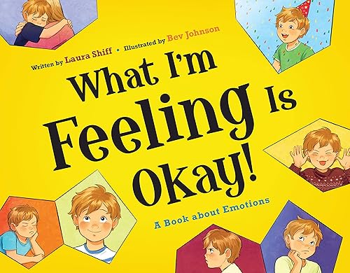 What Im Feeling is Okay! A Book About Emotions