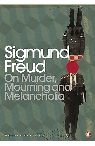 On Murder, Mourning and Melancholia (Penguin Modern Classics)