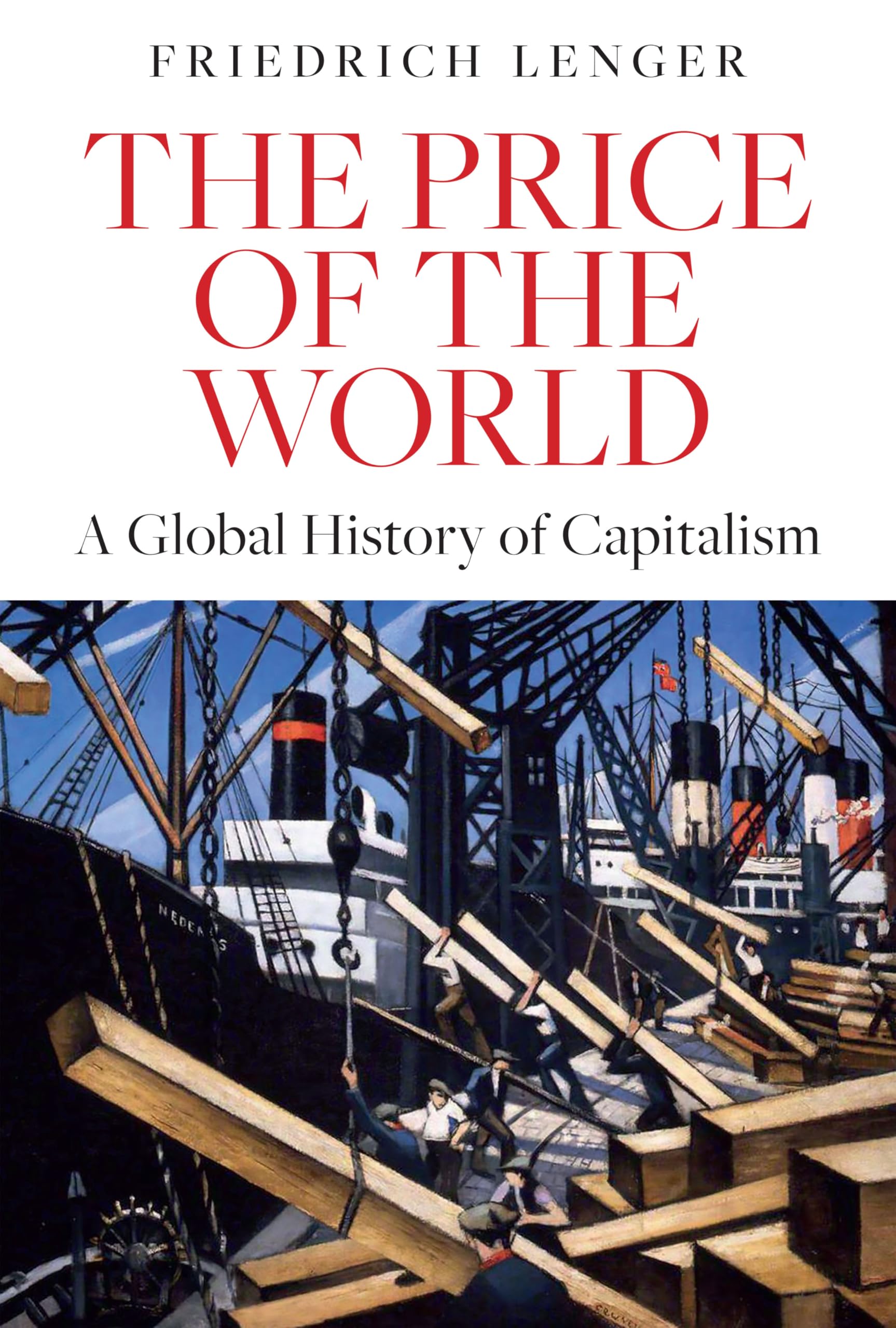 The Price of the World: A Global History of Capitalism