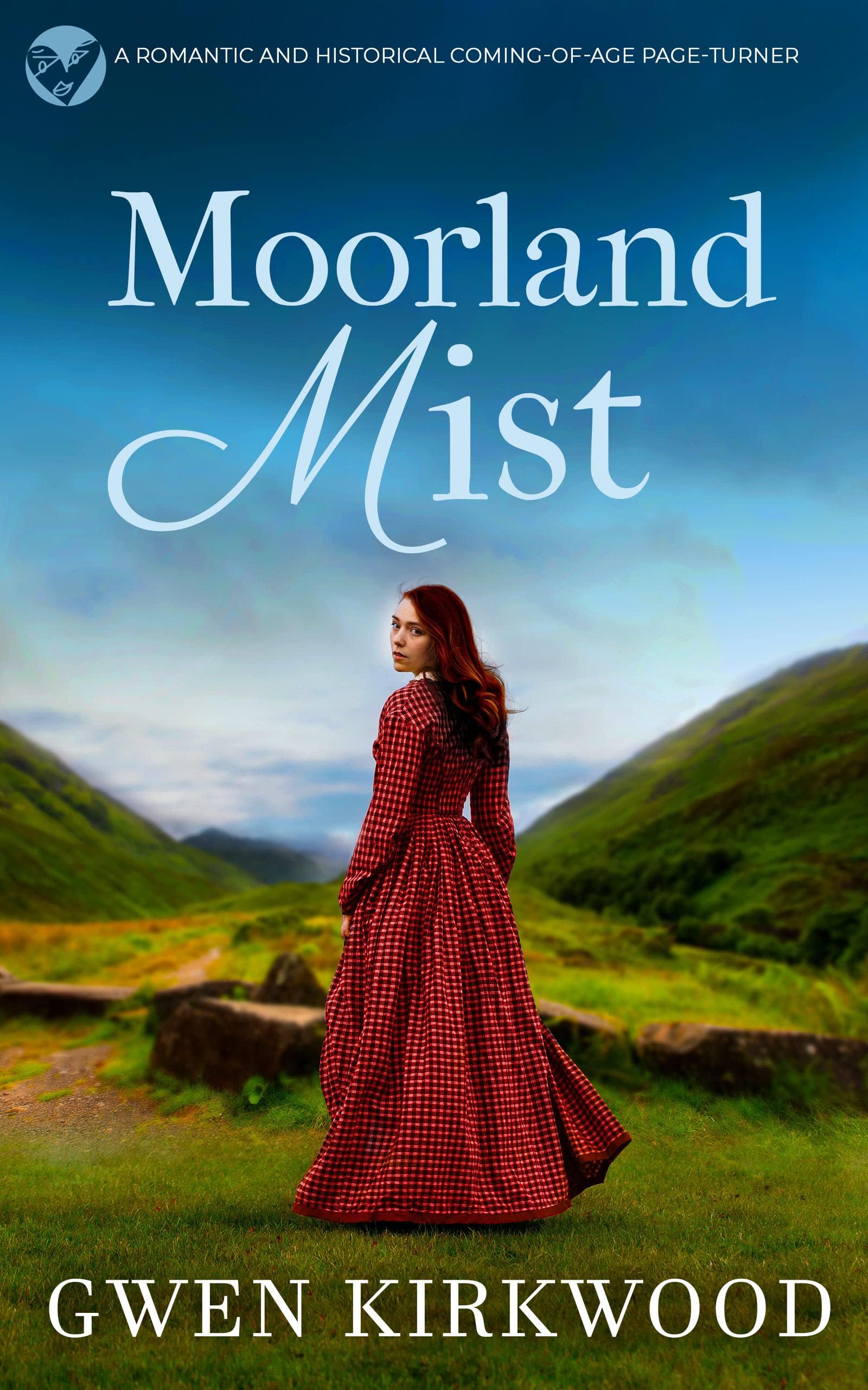 MOORLAND MIST a romantic and historical coming-of-age page-turner (Sinclair Family Saga Book 1)