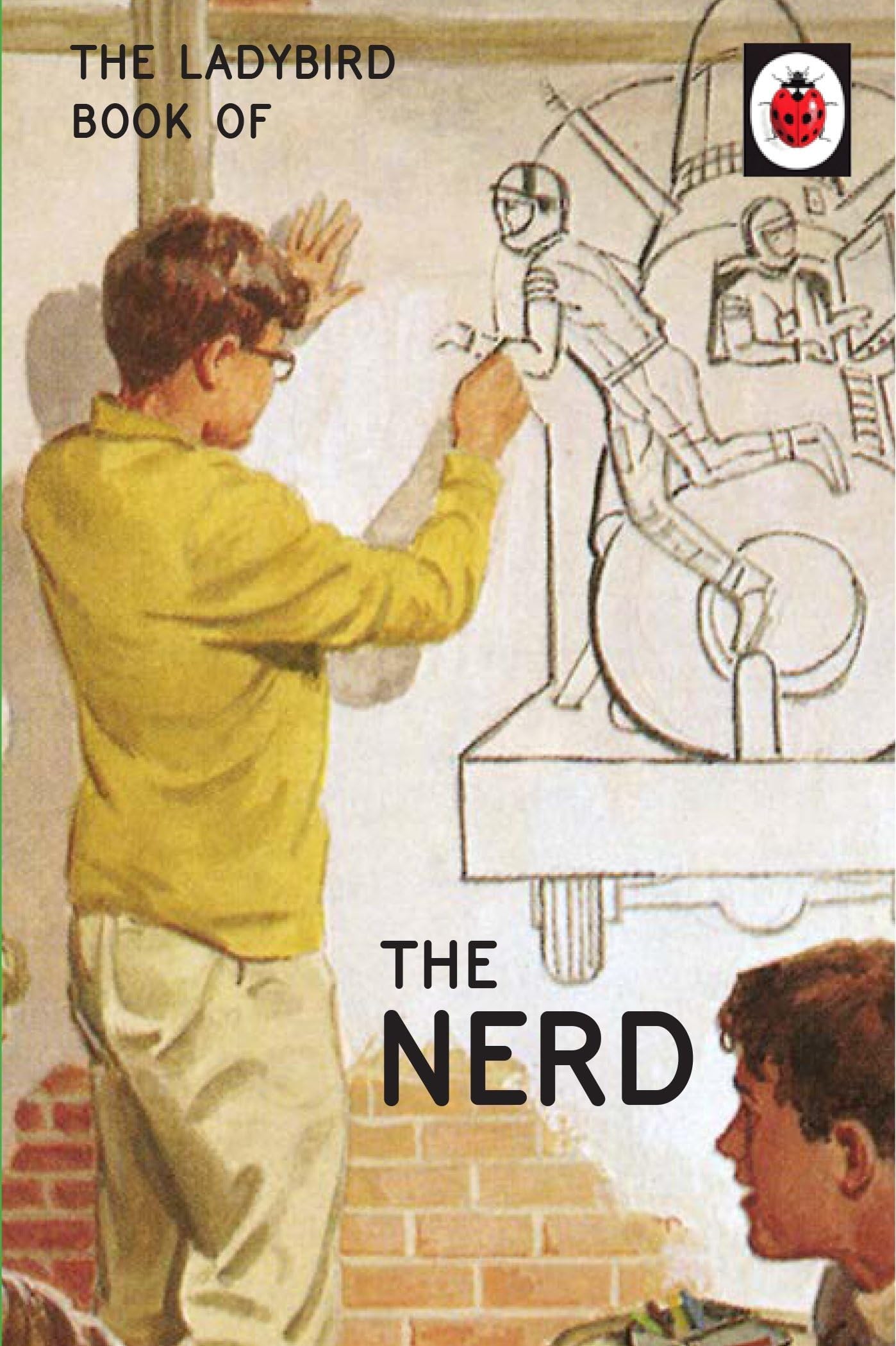 The Ladybird Book of The Nerd: (Ladybird For Grown-Ups)