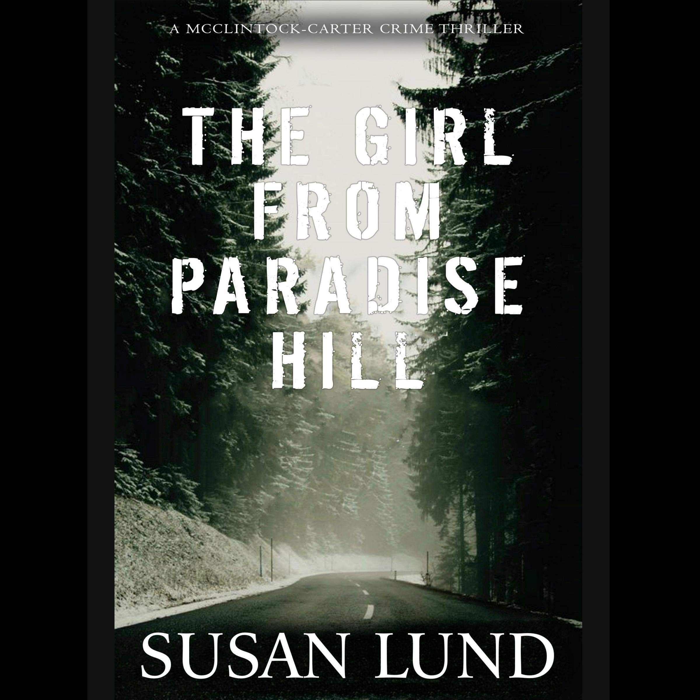 Cover art for The Girl from Paradise Hill: A McClintock-Carter Crime Thriller