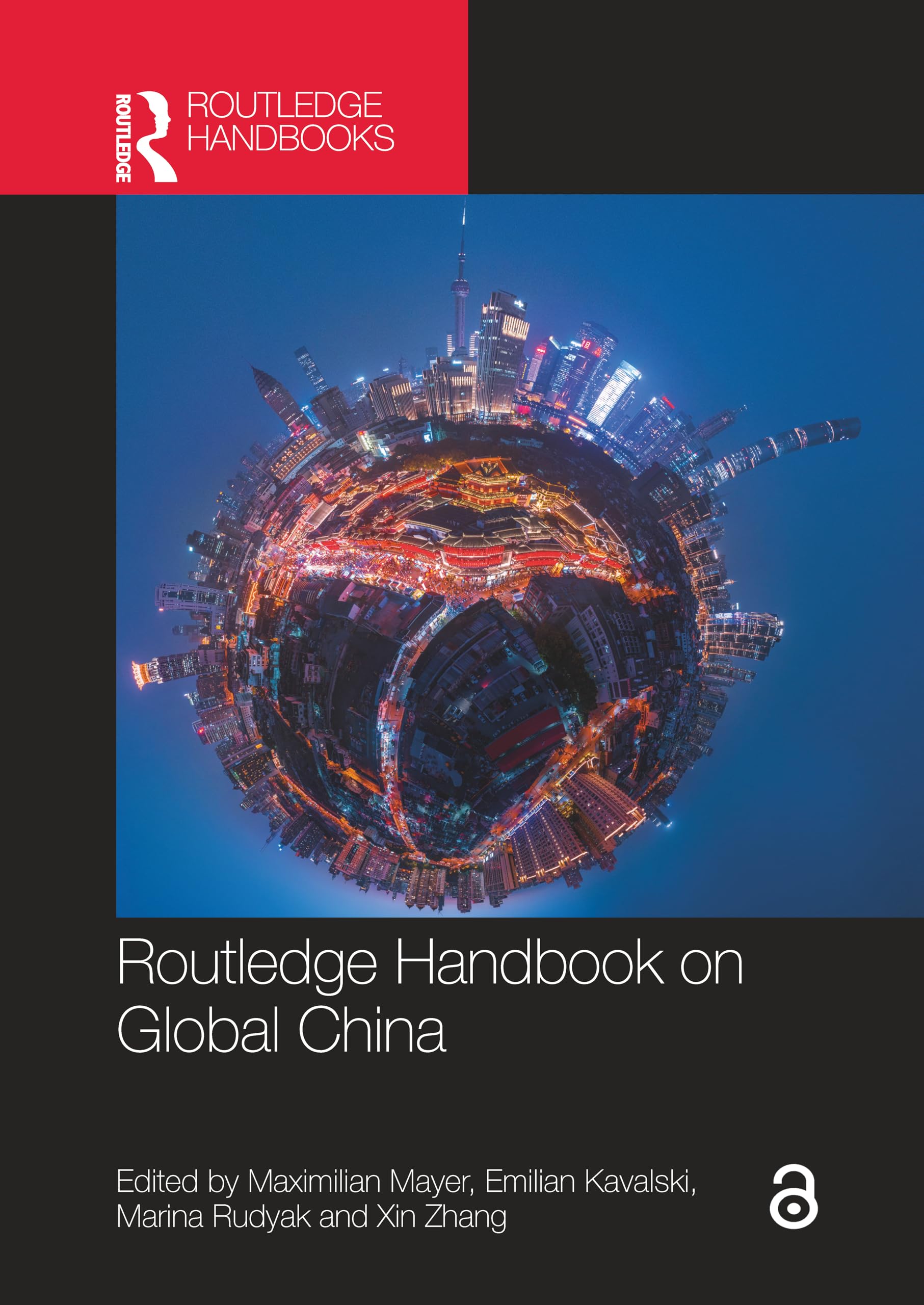 Routledge Handbook on Global China