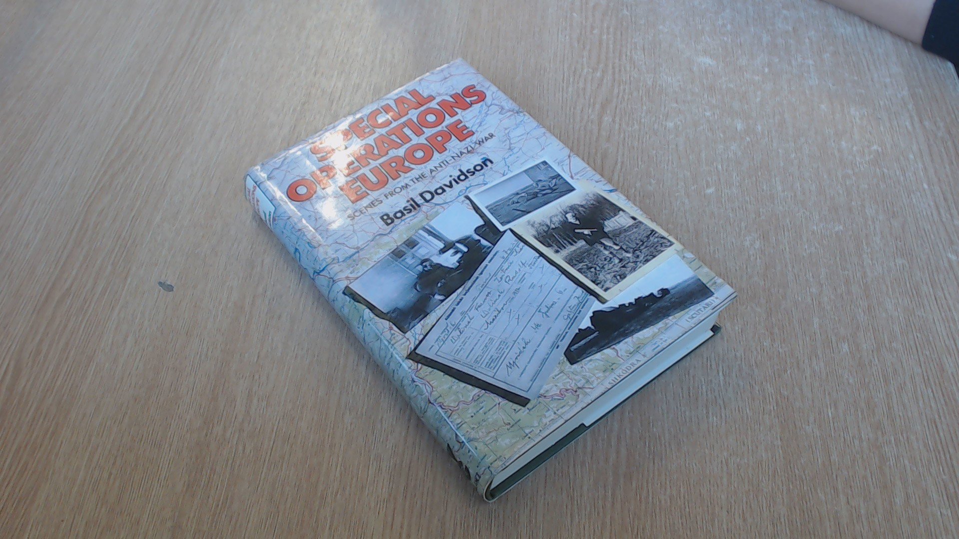 Special Operations Europe: Scenes from the Anti-Nazi War