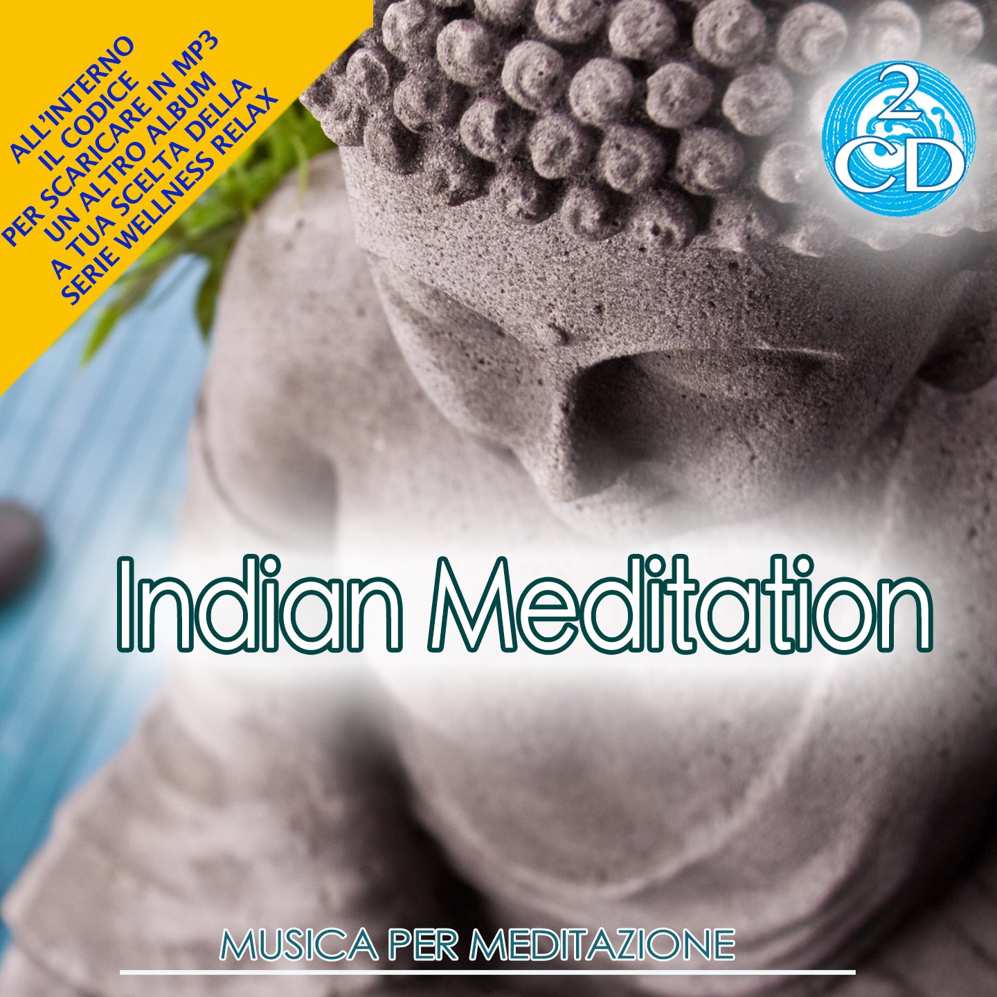 Indian Meditation - Musica Per Meditazione Doppio Musica Wellness relax