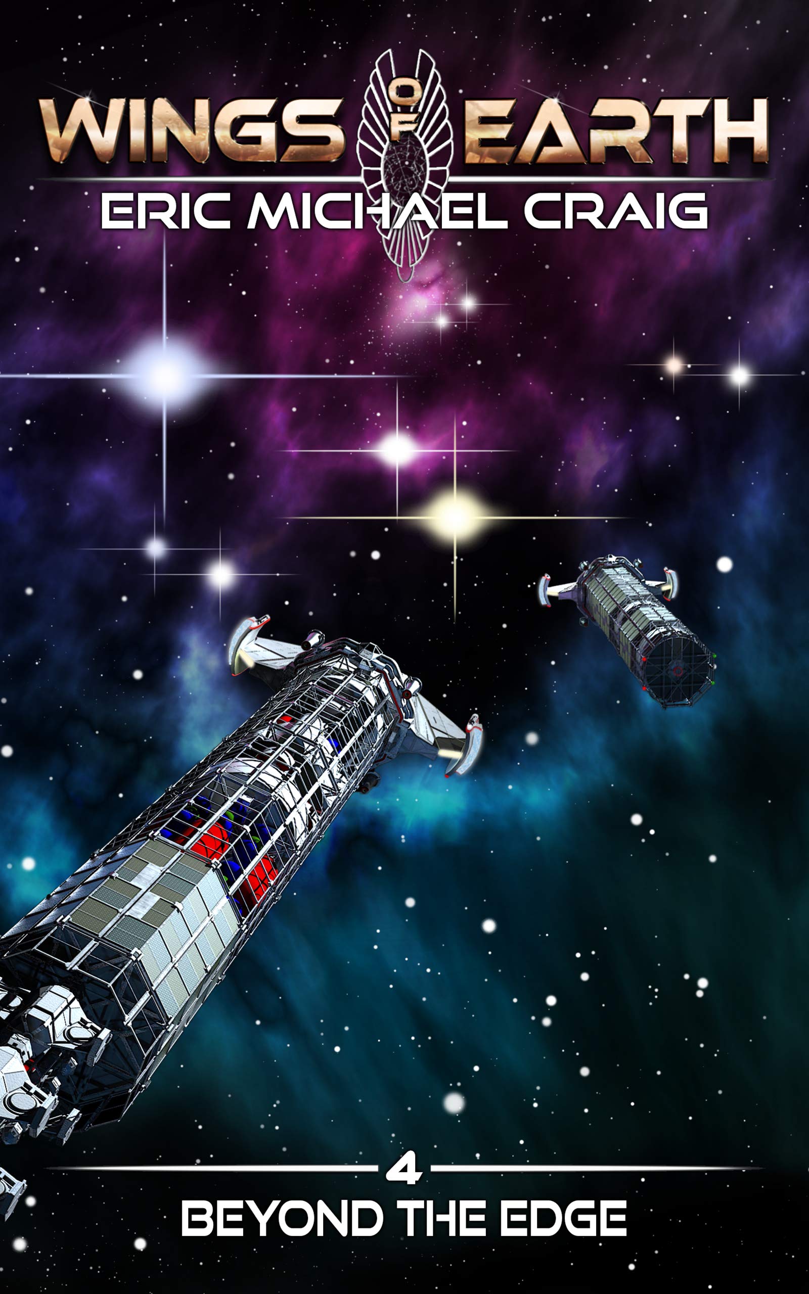 Wings of Earth: 4 - Beyond the Edge: A Smart Space Opera Series