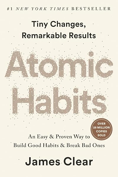 Atomic Habits (EXP): An Easy & Proven Way to Build Good Habits & Break Bad Ones - 1