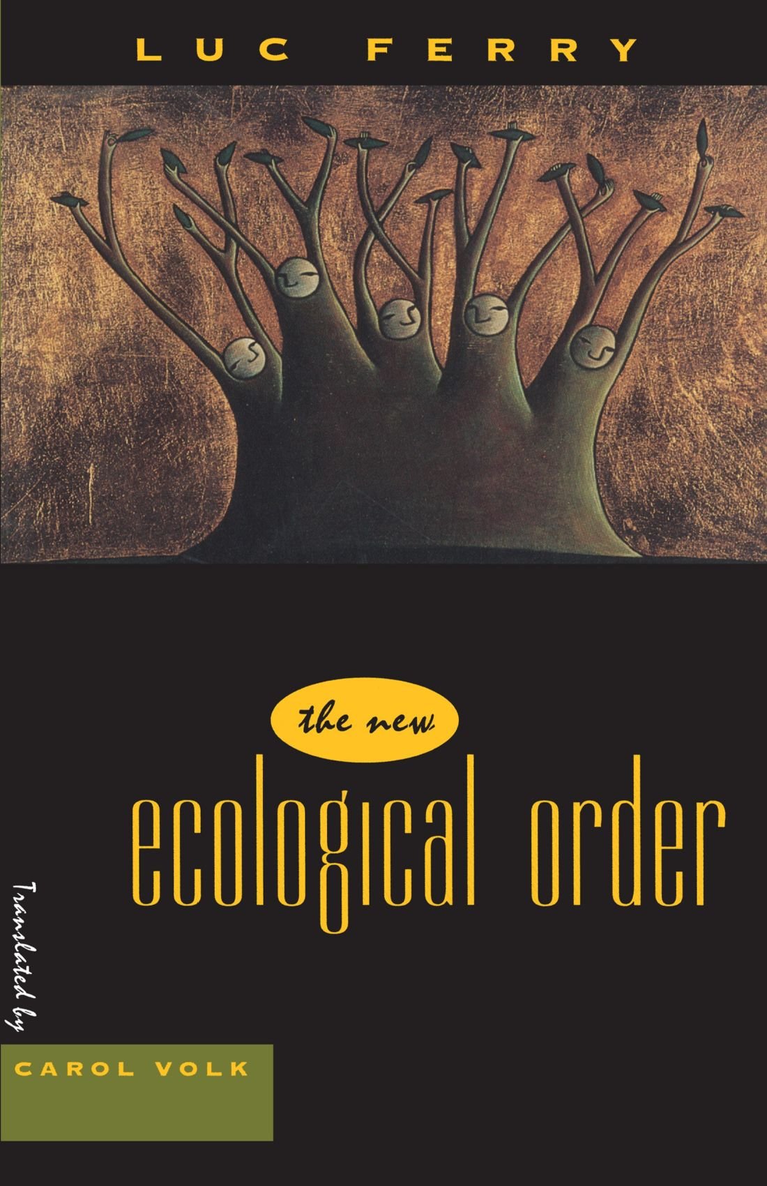 The New Ecological Order - Ferry, Luc