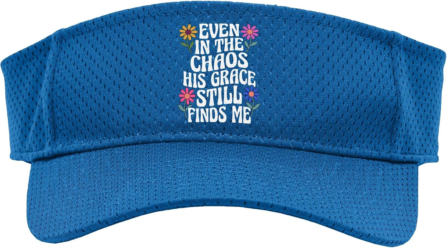 Even in The Chaos His Grace Still Finds Me Sport Sun Visor
