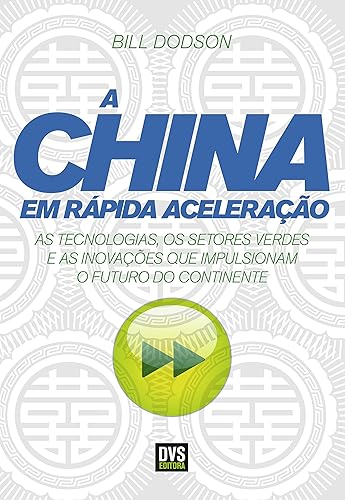 A China em rápida aceleração: As tecnologias, os setores verdes e as inovações que impulsionam o futuro do Continente