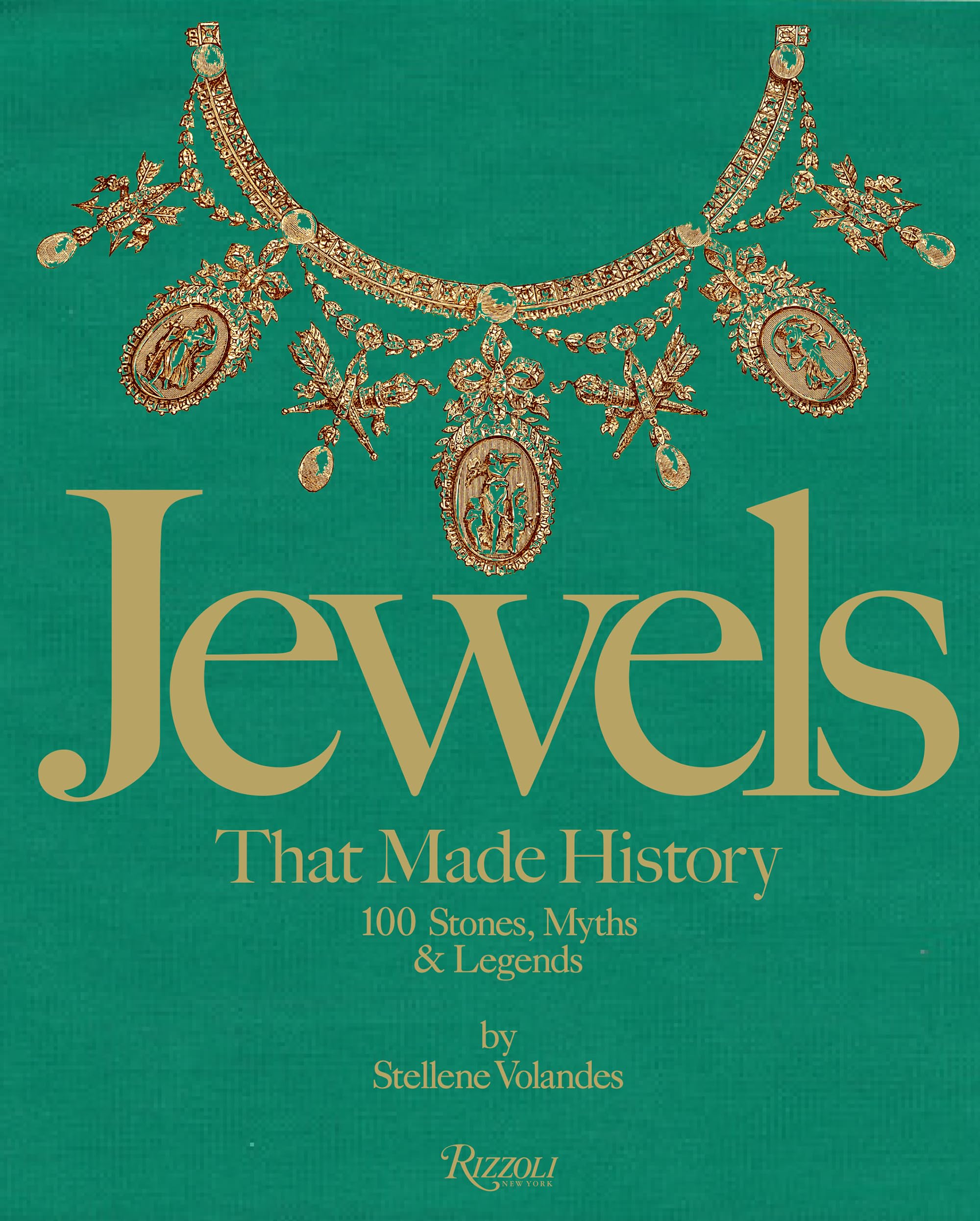 Jewels That Made History: 100 Stones, Myths, and Legends Hardcover – Big Book, 13 October 2020