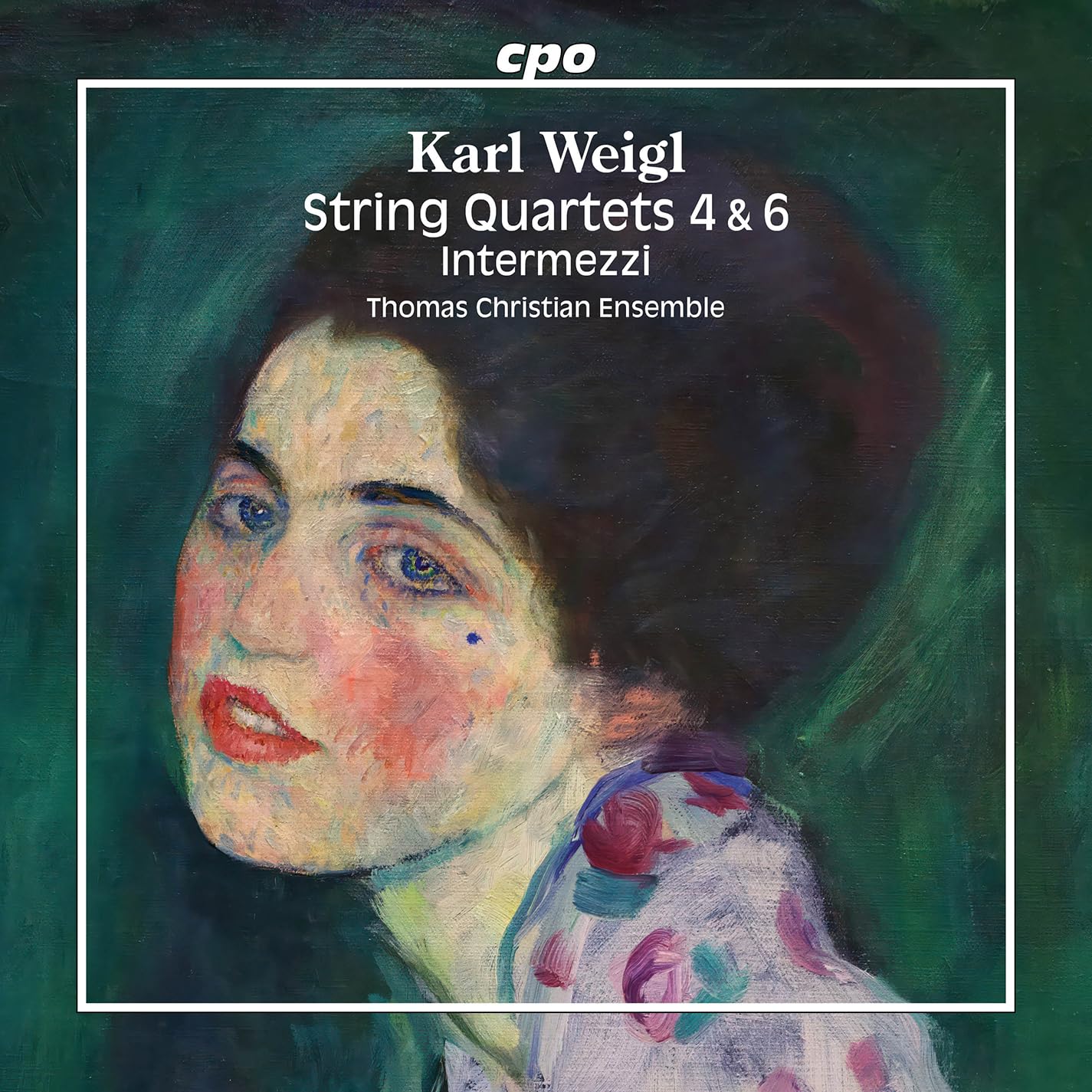 Karl Weigl: String Quartets 4 & 6; Intermezzi