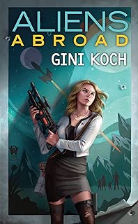 Aliens Abroad (Alien Novels Book 16) - coolthings.us