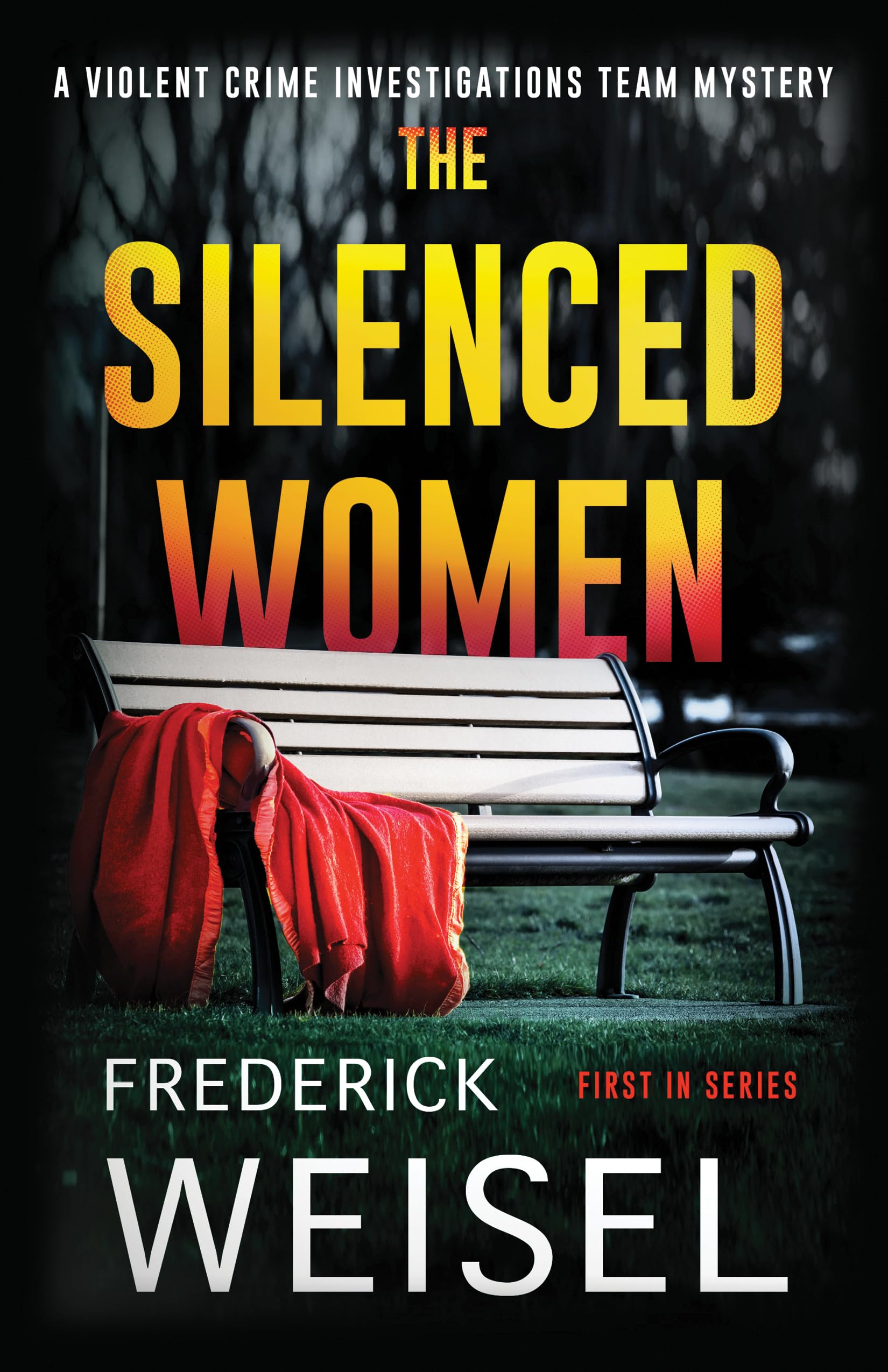 The Silenced Women (Violent Crime Investigations Team Mystery, 1)