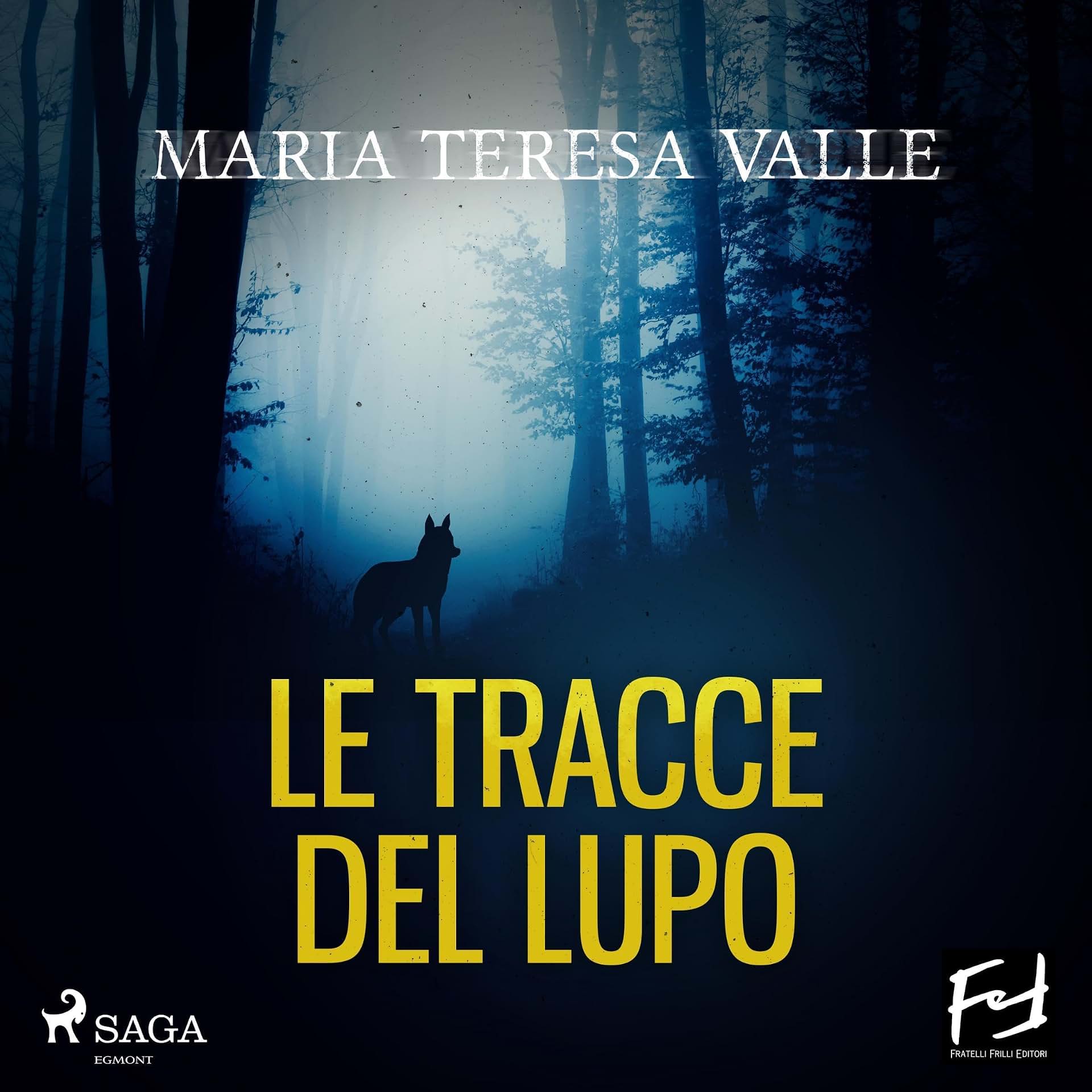 Carousel Item: Le tracce del lupo - La seconda indagine di Maria Viani