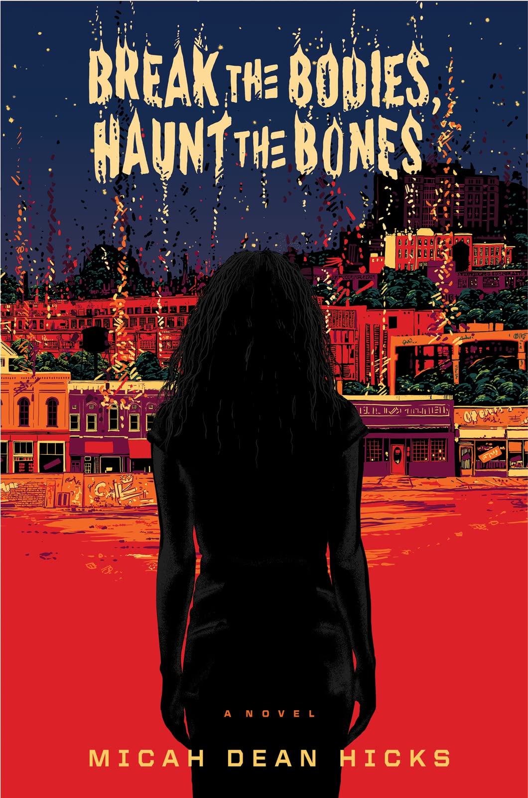 Buy Break the Bodies, Haunt the Bones — BookShops.in