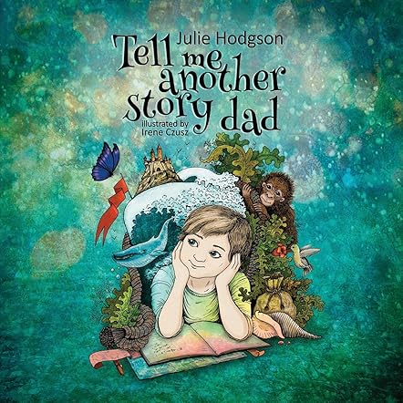 Tell Me Another Story Dad