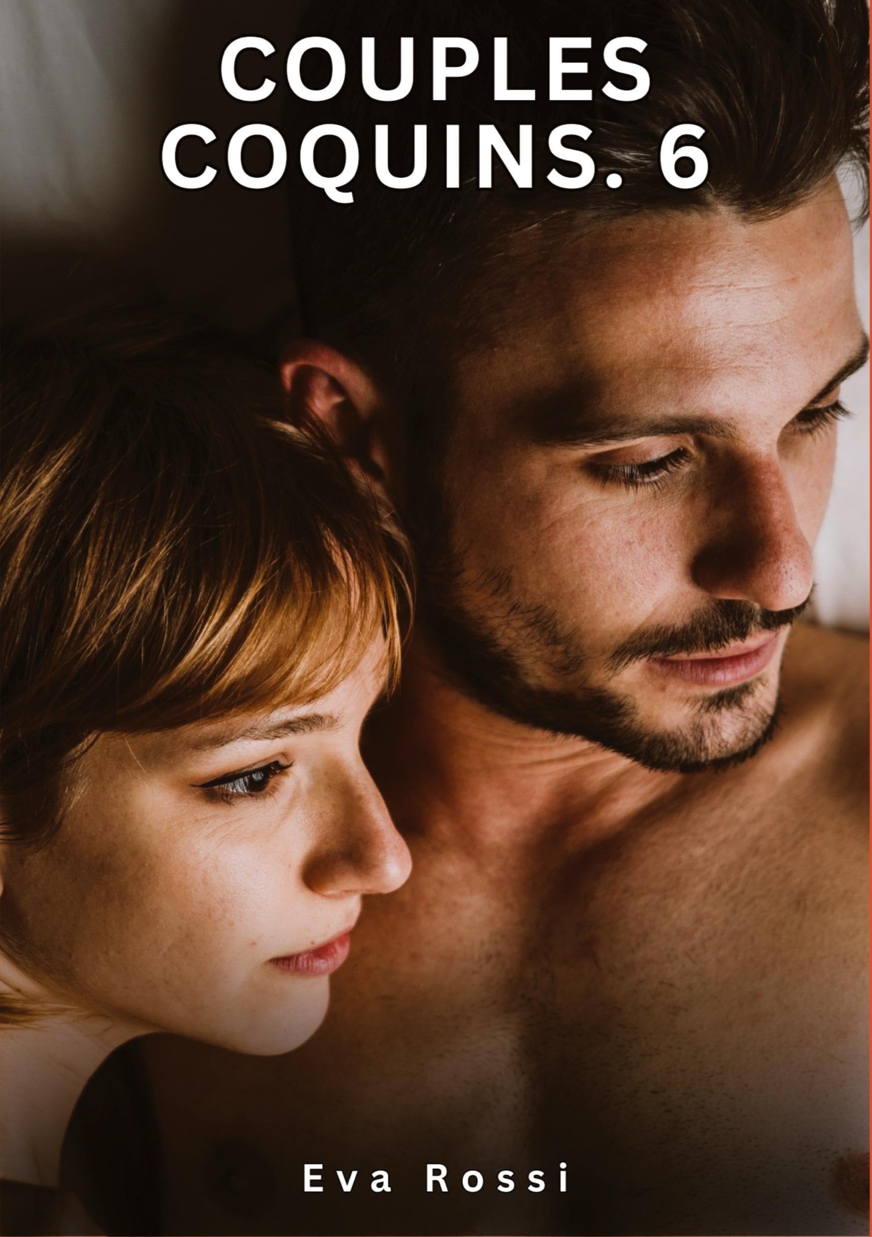 Couples Coquins. 6: Nouvelles Érotiques de Sexe Tabou pour Adultes