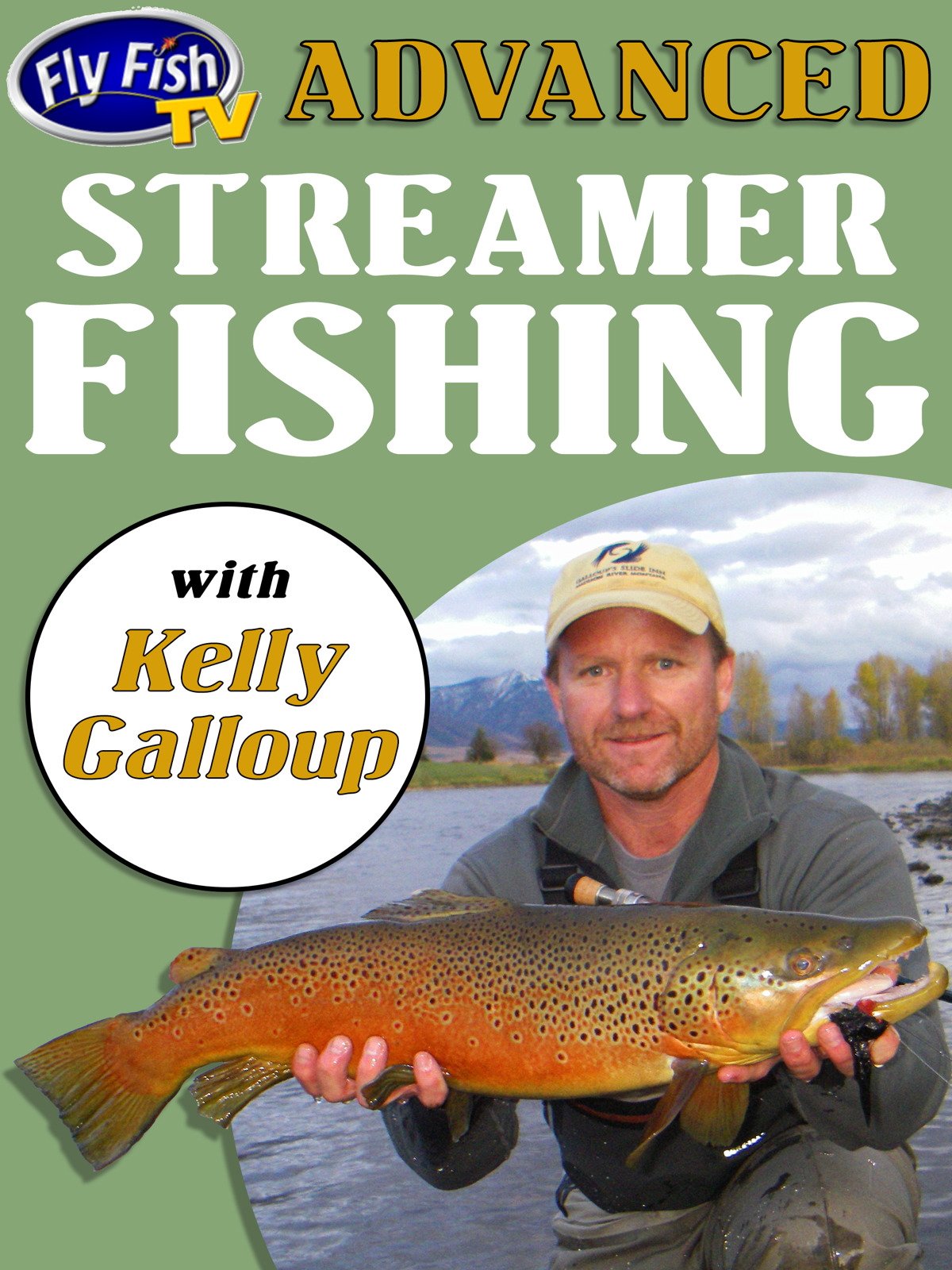Advanced Streamer Fishing with Kelly Galloup Kelly