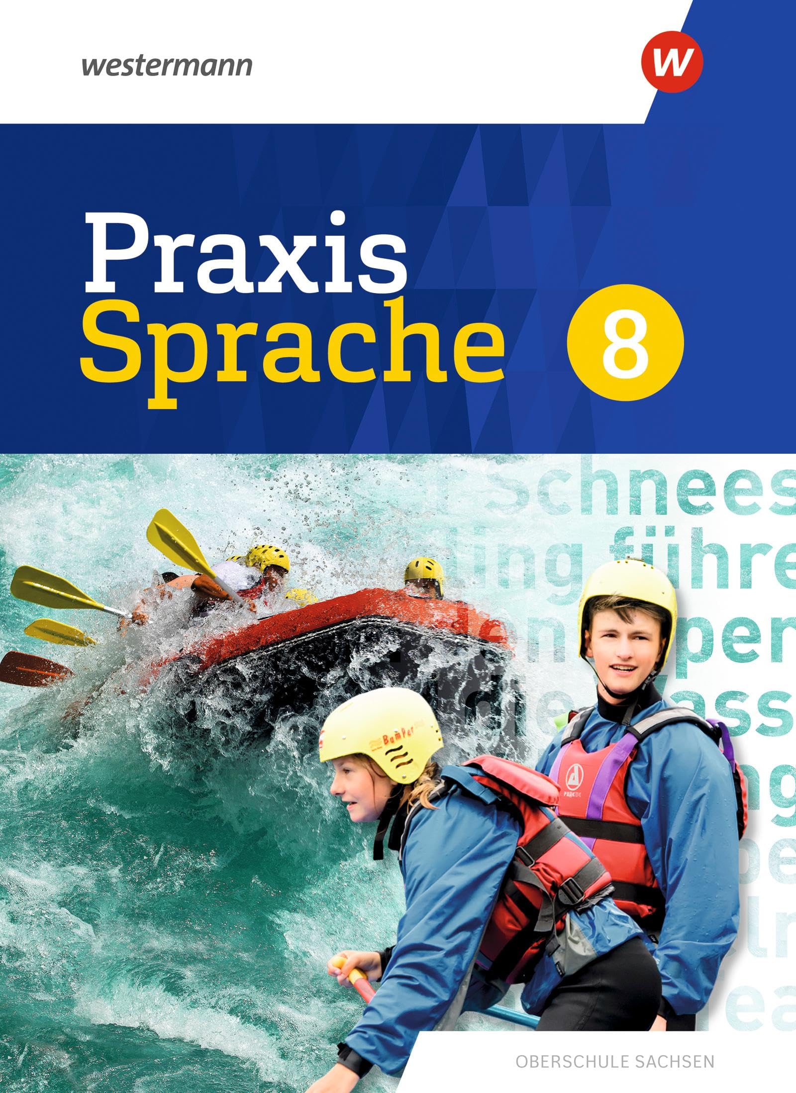 Praxis Sprache - Differenzierende Ausgabe 2020 für Sachsen: Schulbuch 8