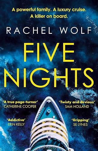 Five Nights: The Glamorous, Escapist, Must-read Psychological Thriller - Agatha Christie Meets Succession!