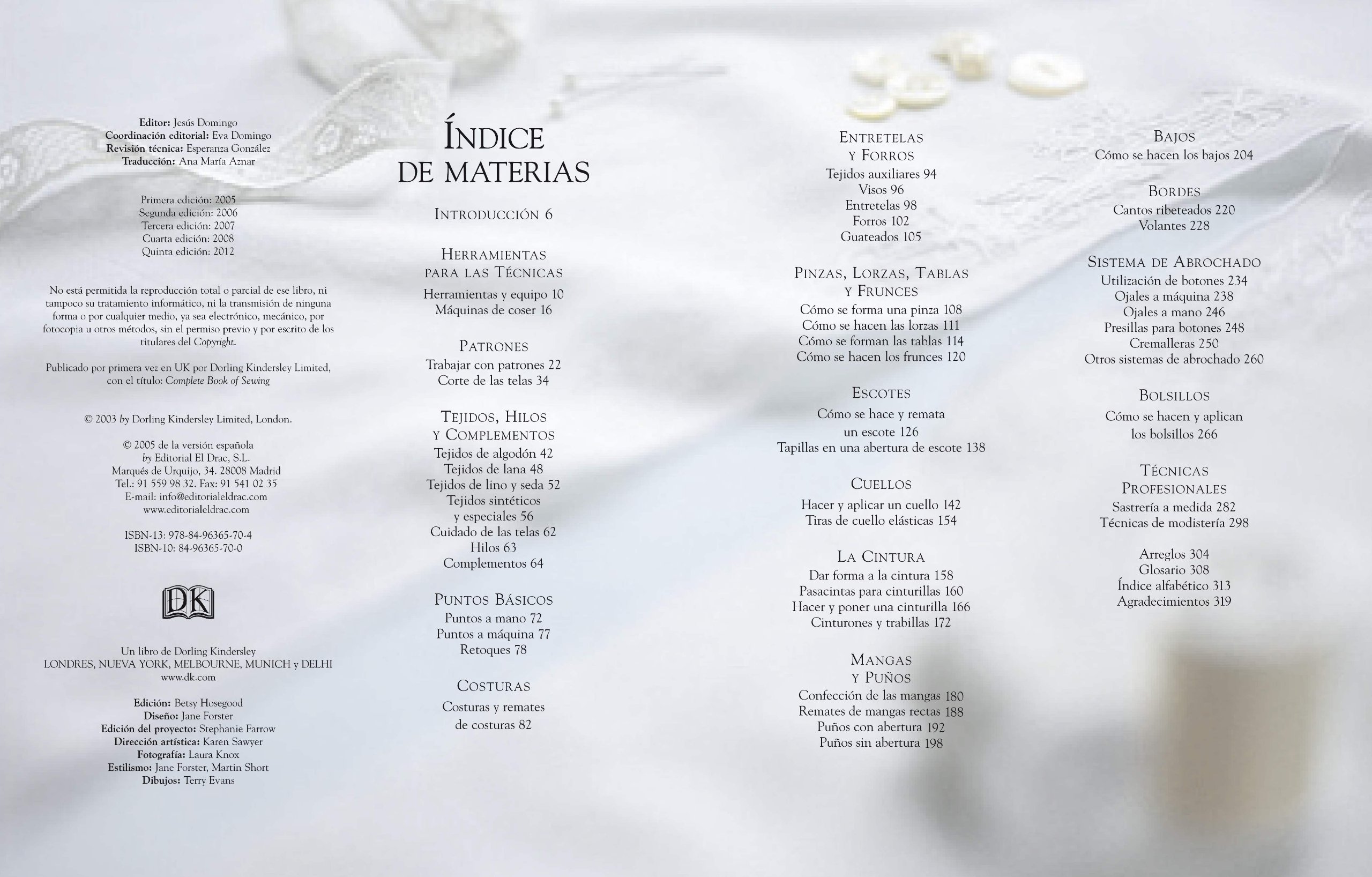 Manual Completo De Costura / Complete Book of Sewing: Todas las Tecnicas Explicadas Paso a paso / A Practical Step-by-Step Guide to Every Technique