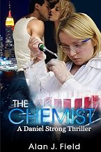 The Chemist: A Daniel Strong Thriller (Daniel Strong Series Book 1)