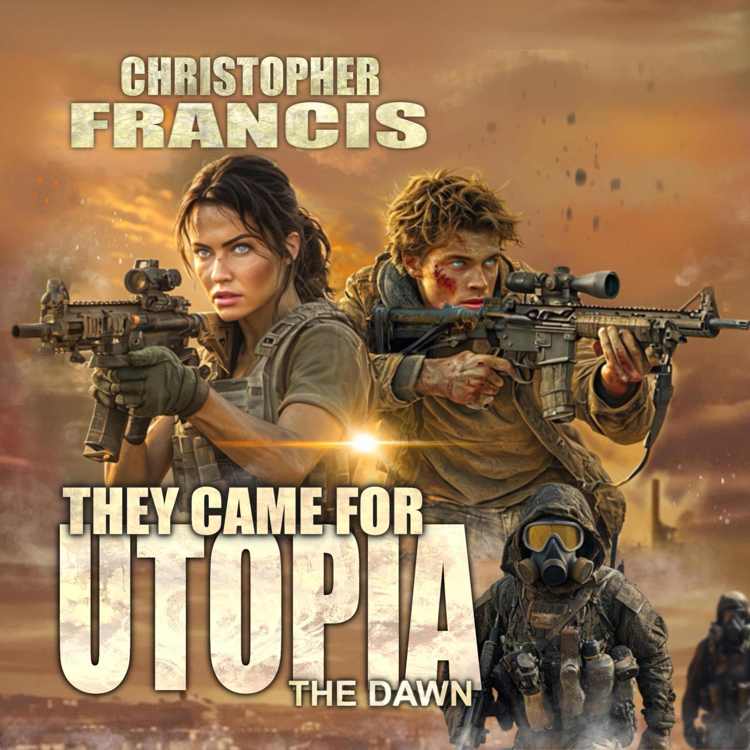They Came for Utopia: The Dawn