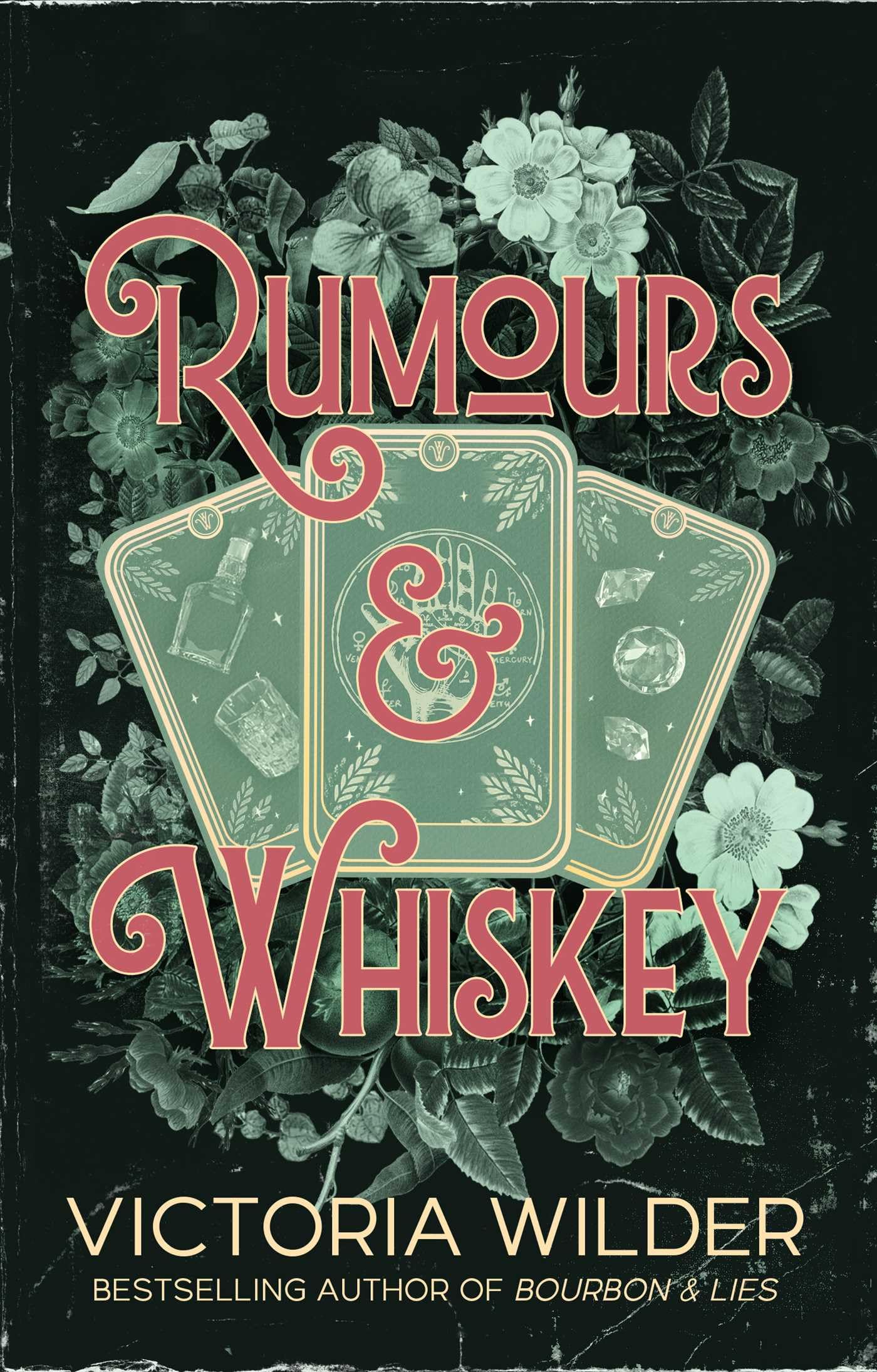 Rumours and Whiskey: Volume 1 by Victoria Wilder