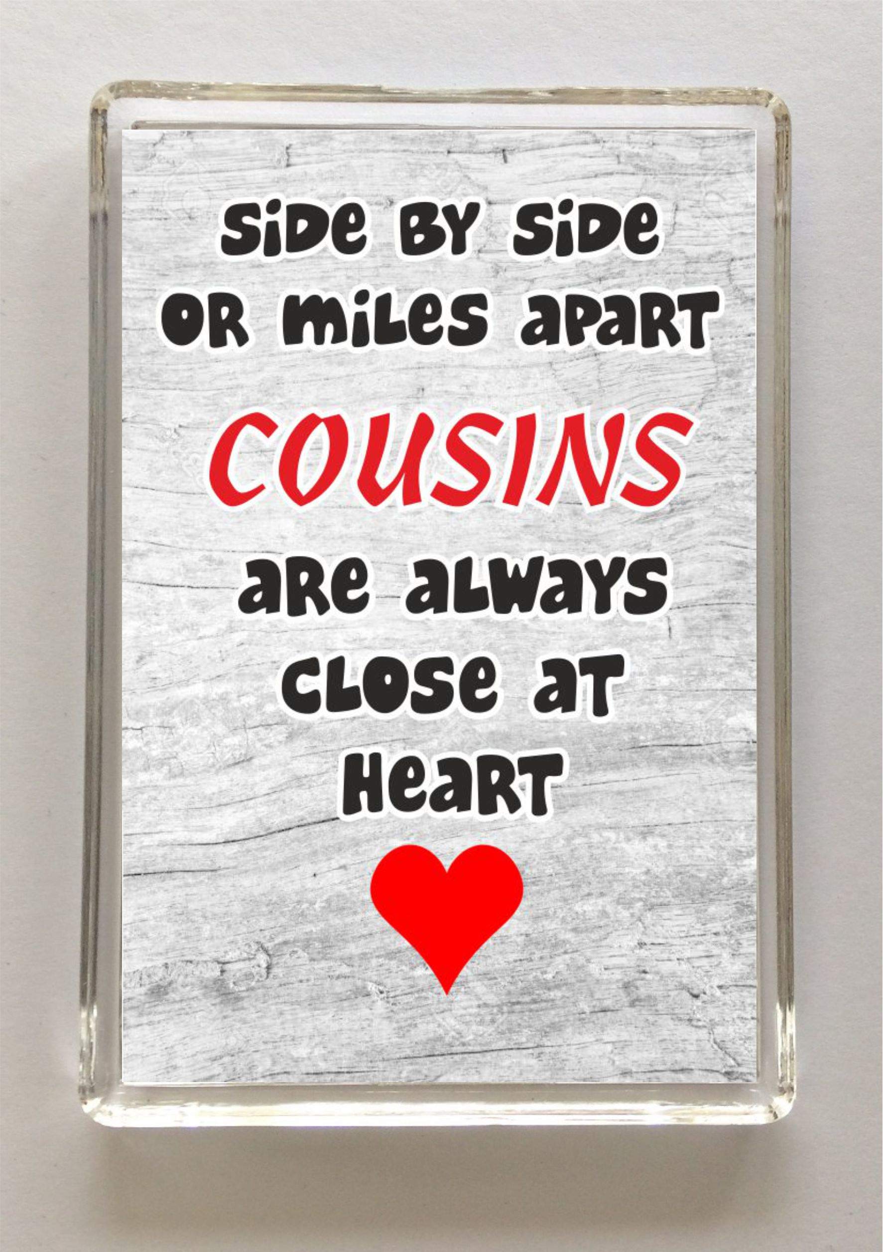 Clare''S Cosmetics Black Side By Side Or Miles Apart Cousins Are Always Close At Heart, Novelty Fridge Magnet, Present For Birthday/Christmas For Family Lovers