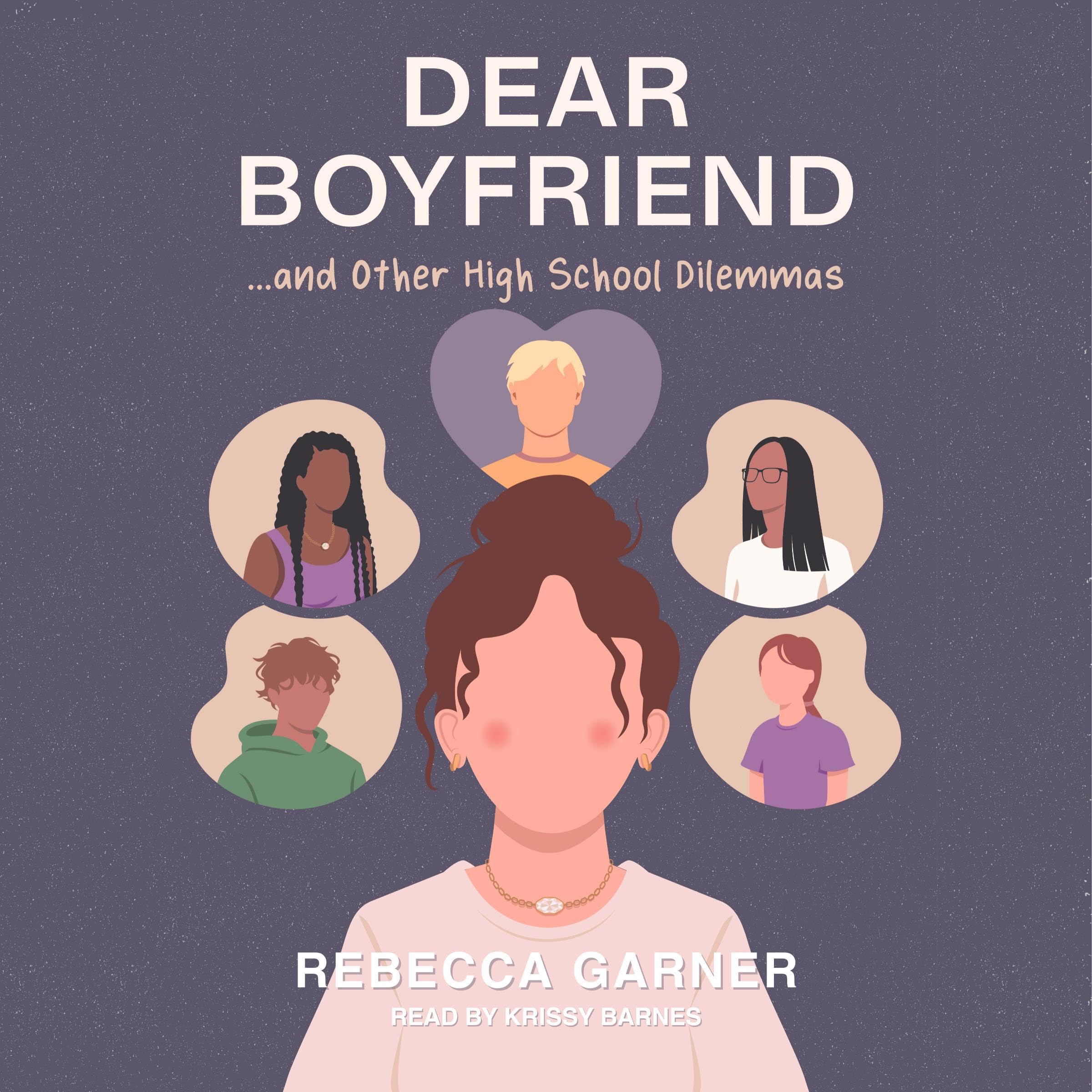 Cover art for Dear Boyfriend…and Other High School Dilemmas