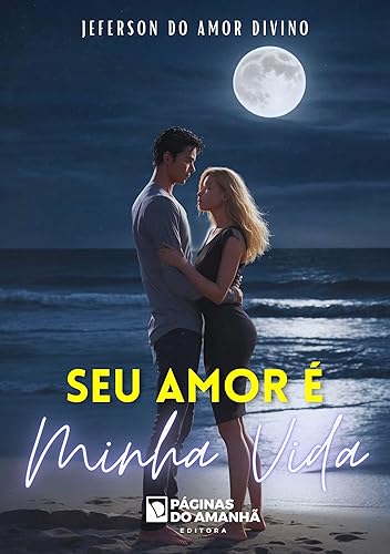Seu Amor é Minha Vida