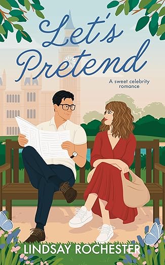 Let's Pretend by Lindsay Rochester: Book Review